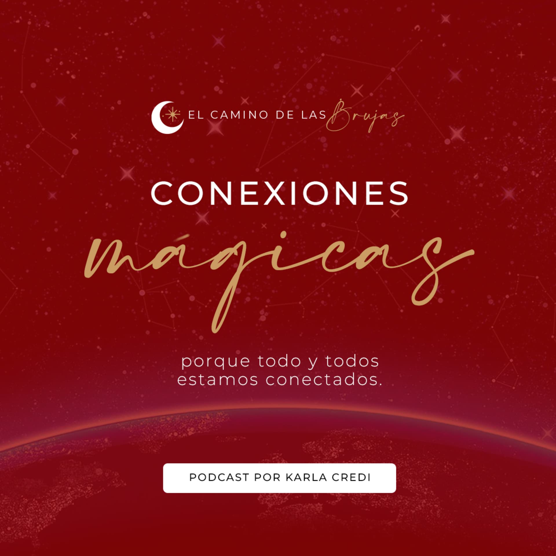 Conexiones Mágicas by Karla Credi - Podcasts