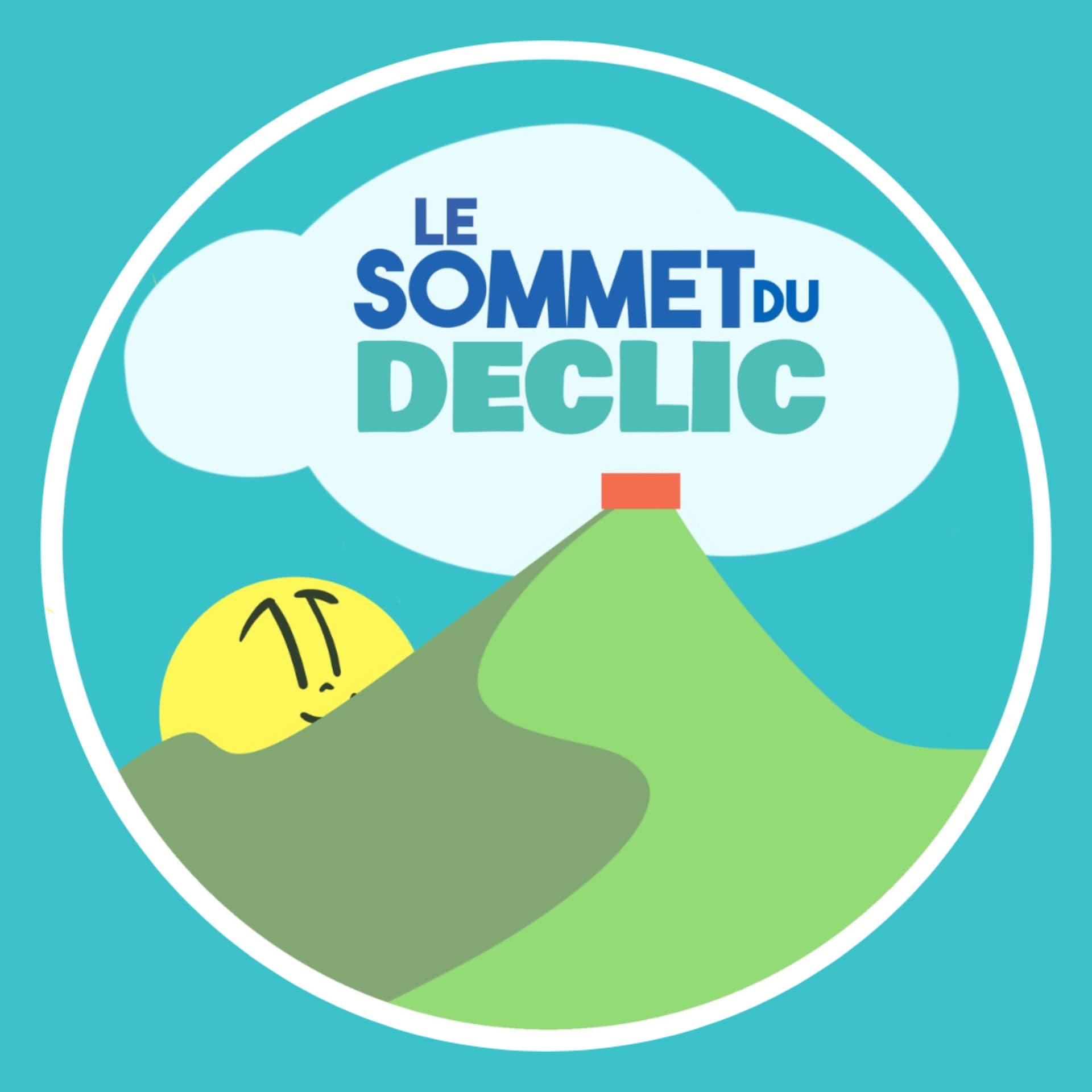 Le Sommet du Déclic - Podcasts