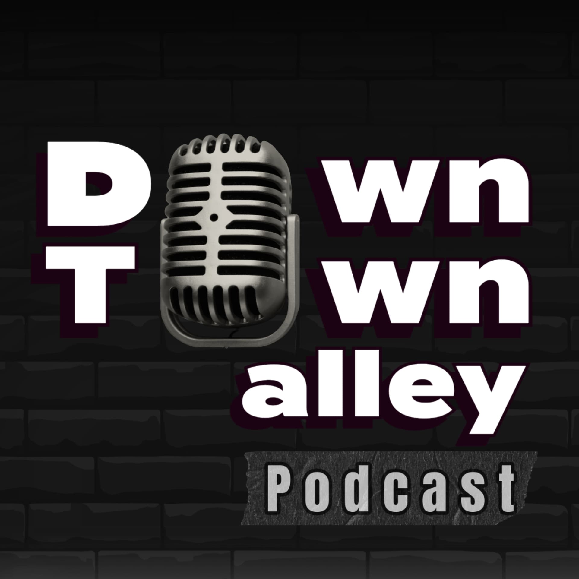 Downtown Alley - Podcast