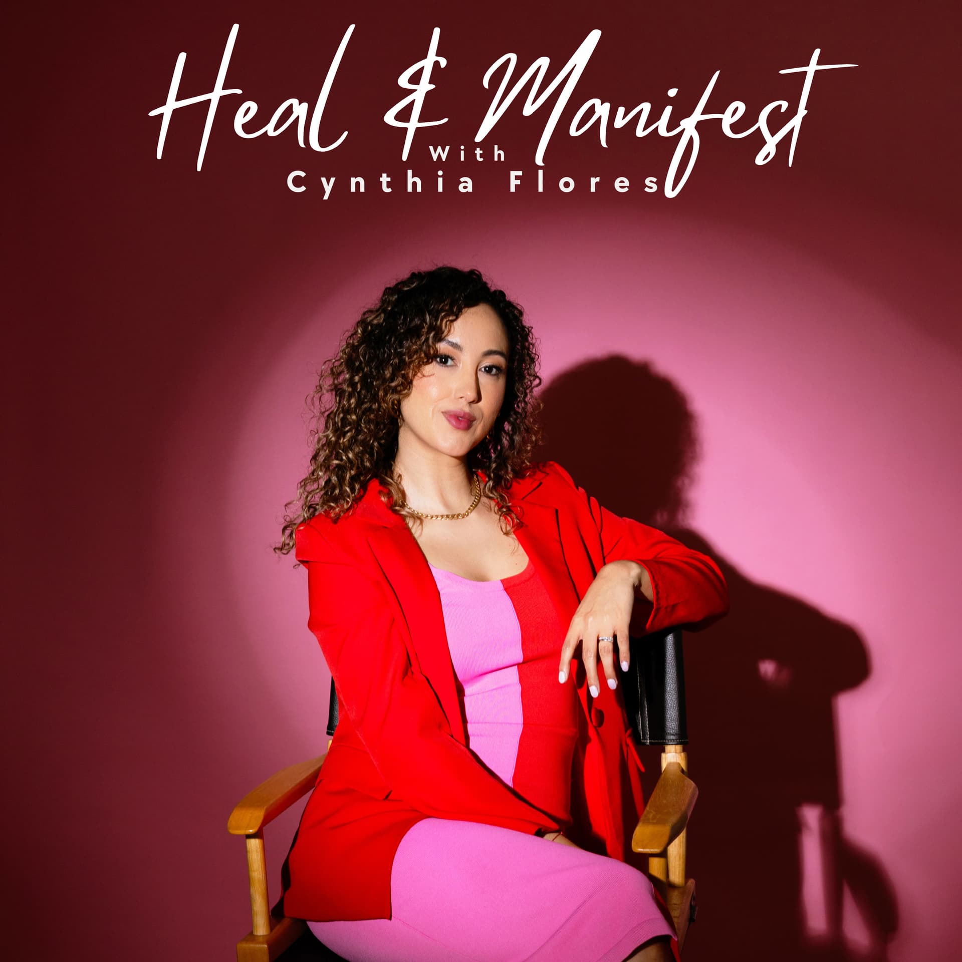 Heal and Manifest with Cynthia Flores - بودكاست