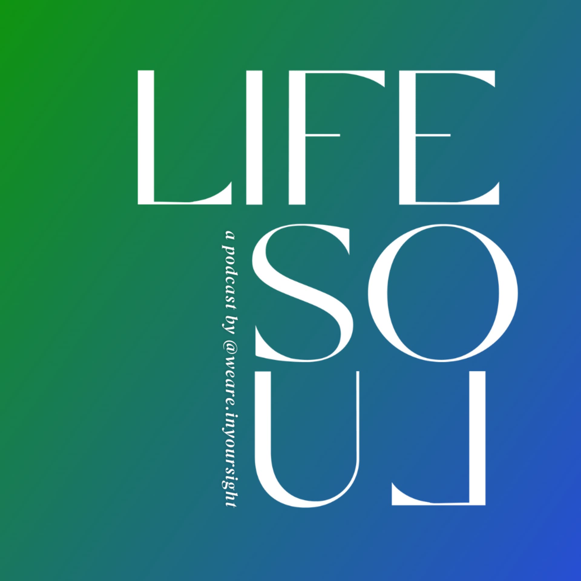 #LifeSoul - Chữa lành Khoa học - بودكاست