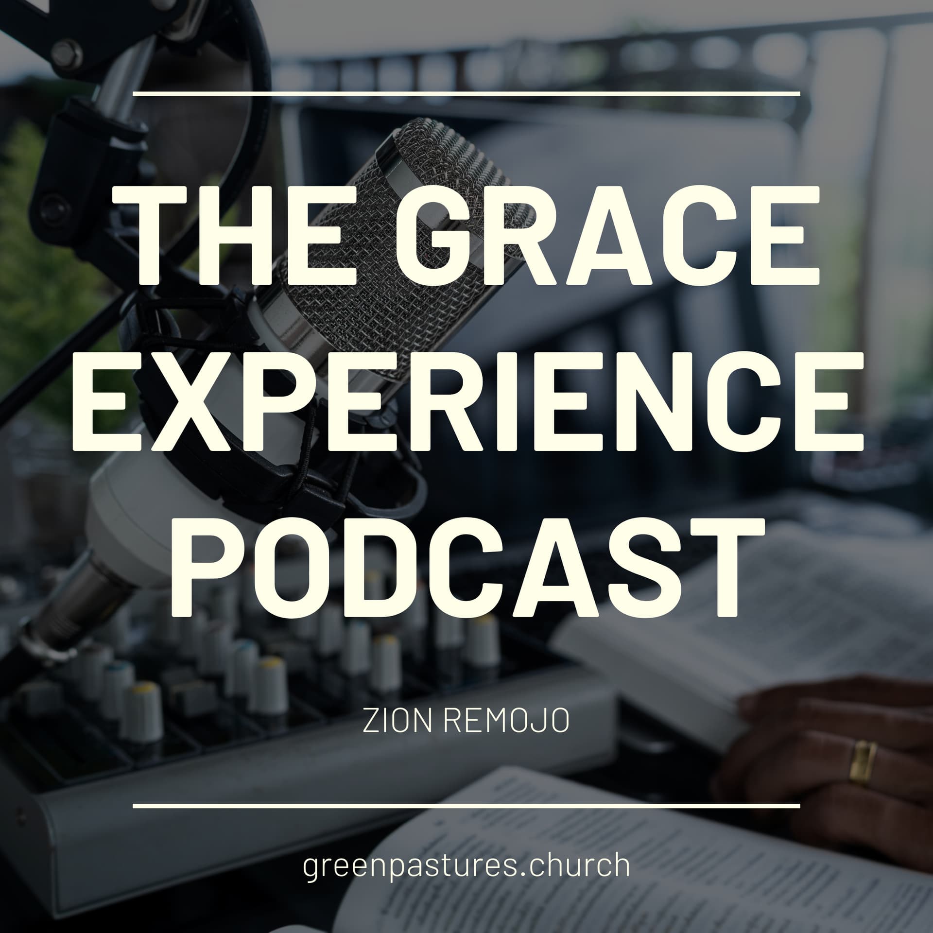 The Grace Experience Podcast - Podcasts