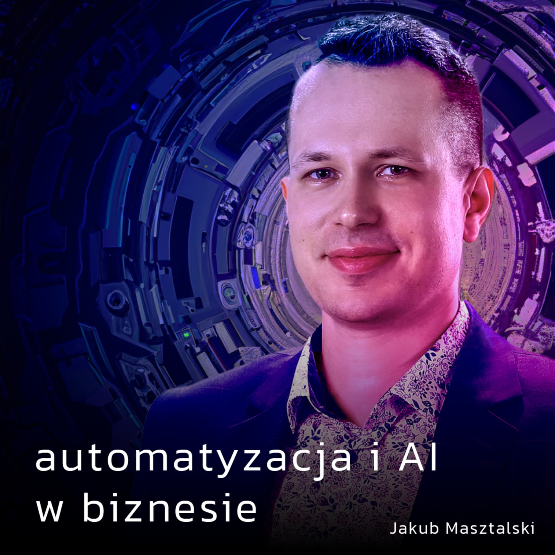 Automatyzacja i AI w biznesie - Podcast