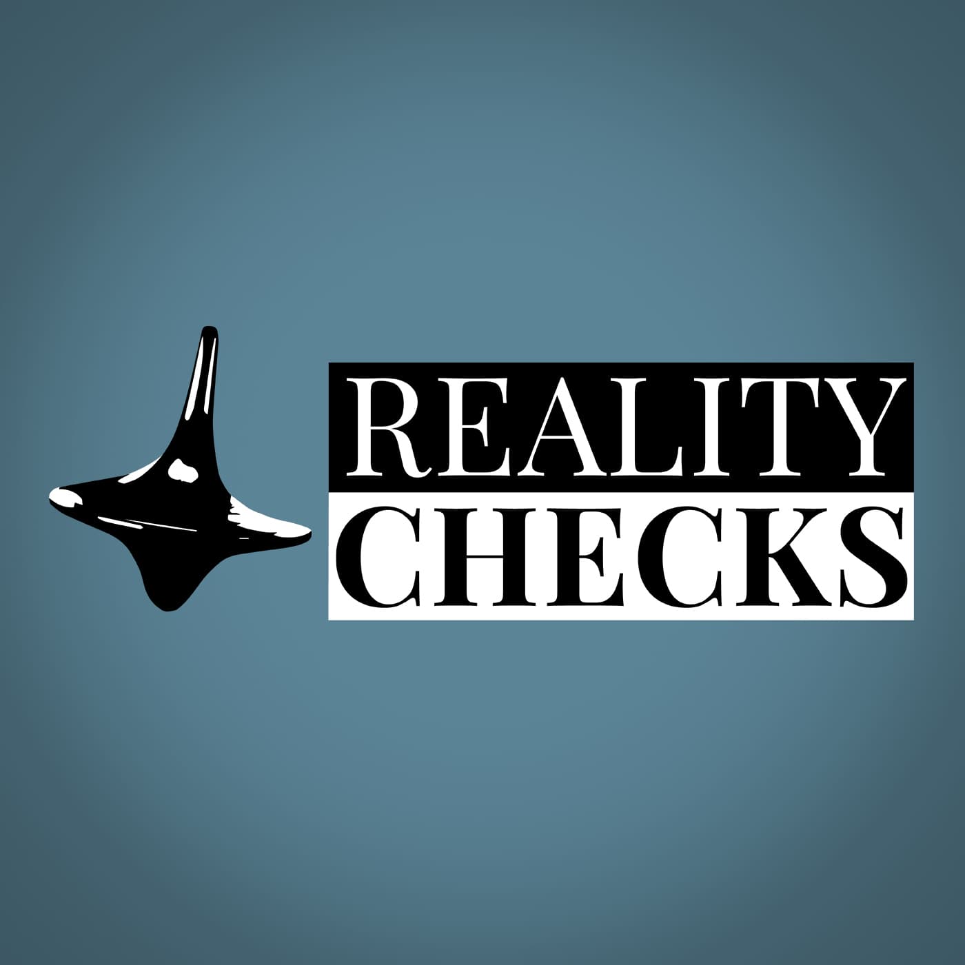 Reality Checks - Podcasts