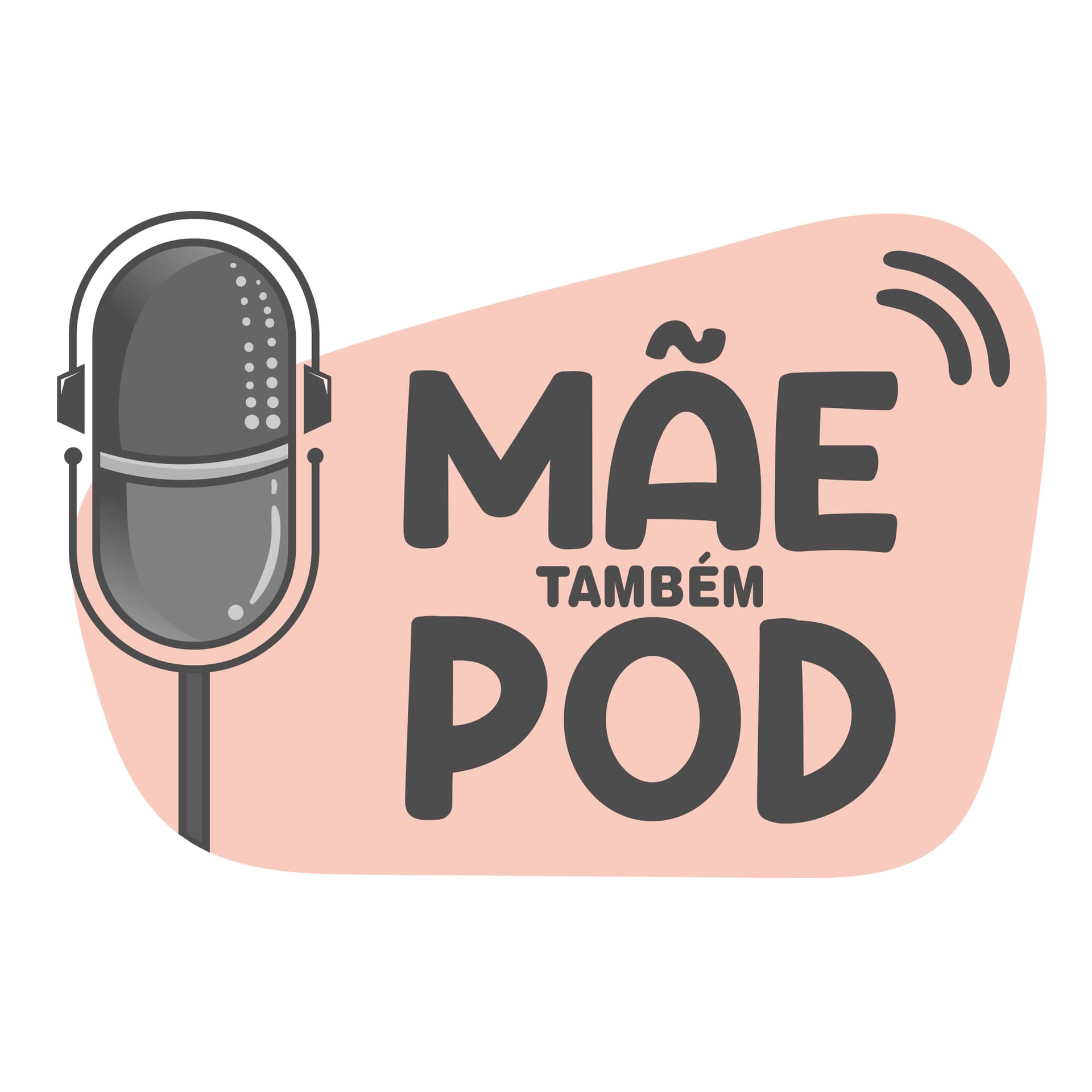 Mãe Também POD - Podcasts