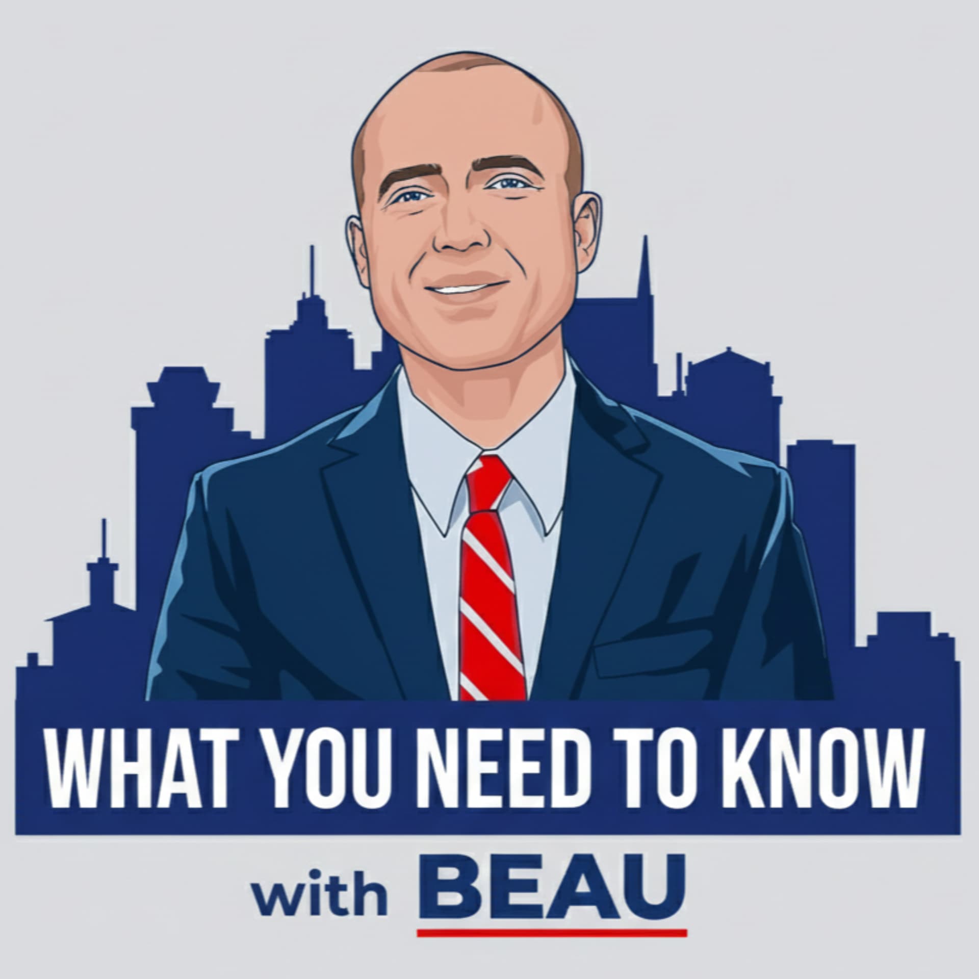 What You Need to Know with Beau - Podcasts