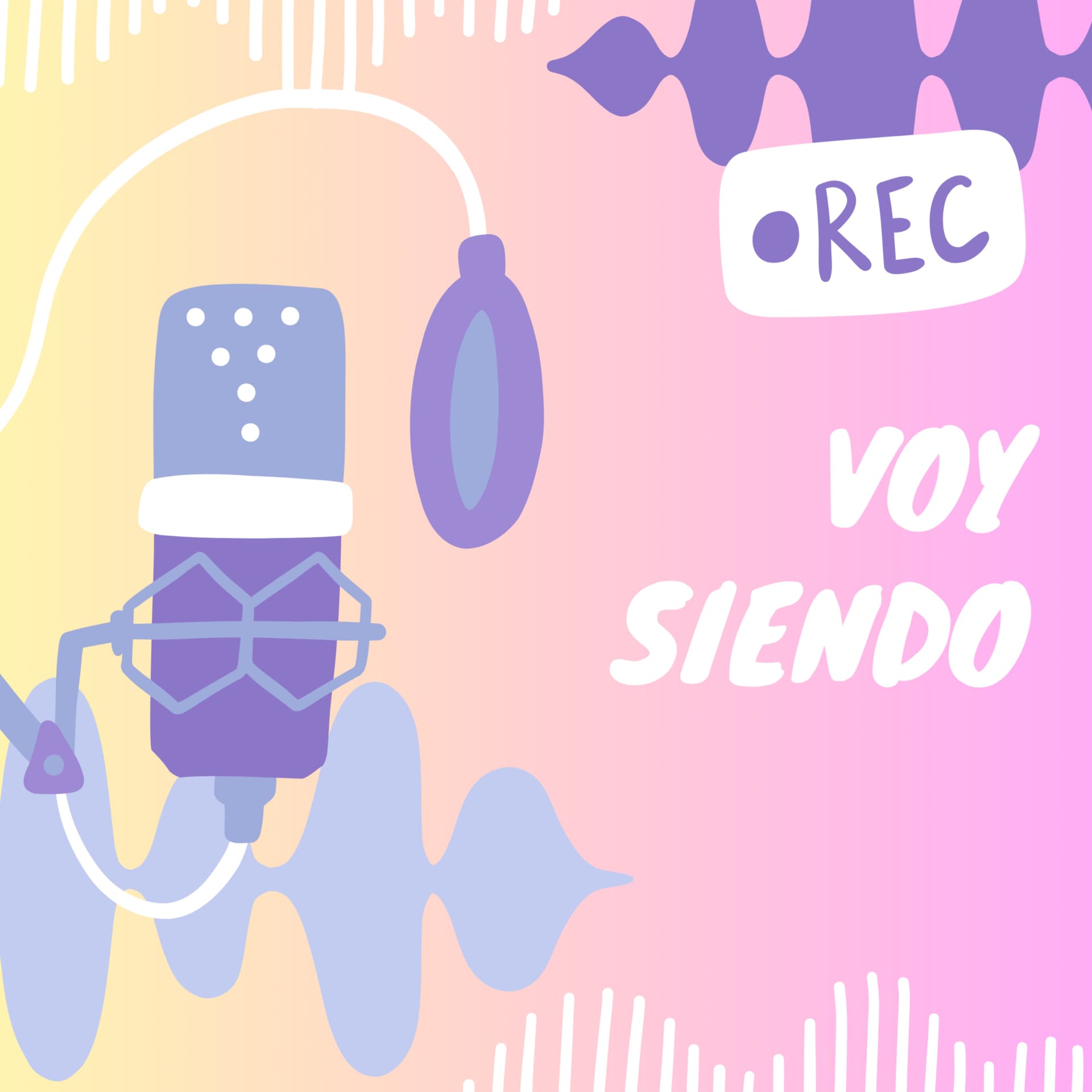 Voy siendo podcast - Podcasts