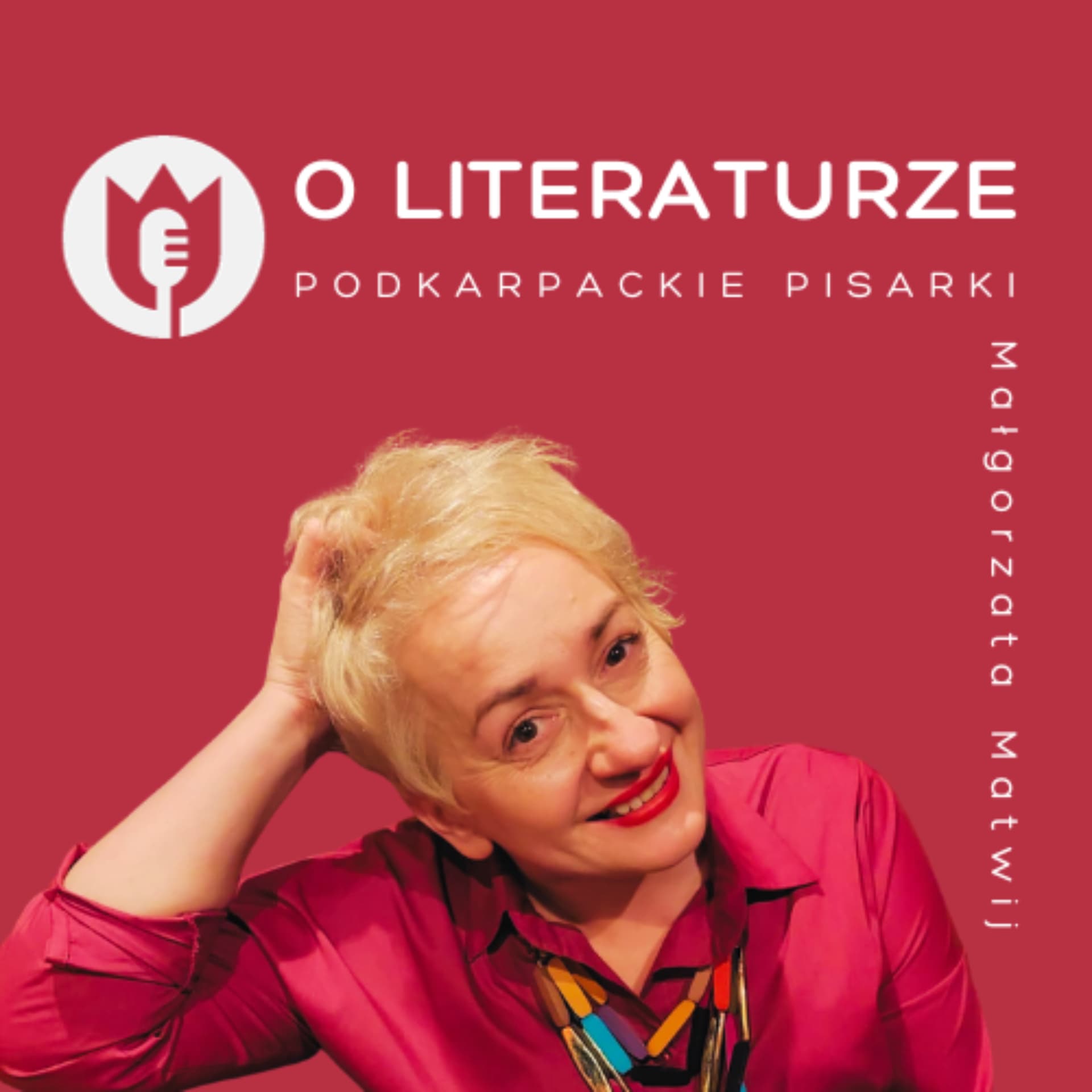 O literaturze - Podkarpackie pisarki - Podcasty