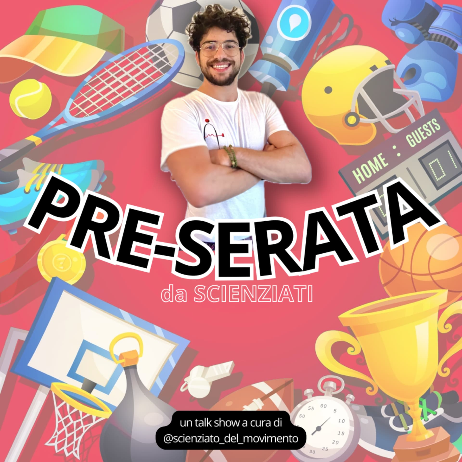PRE-SERATA da SCIENZIATI - Podcasts