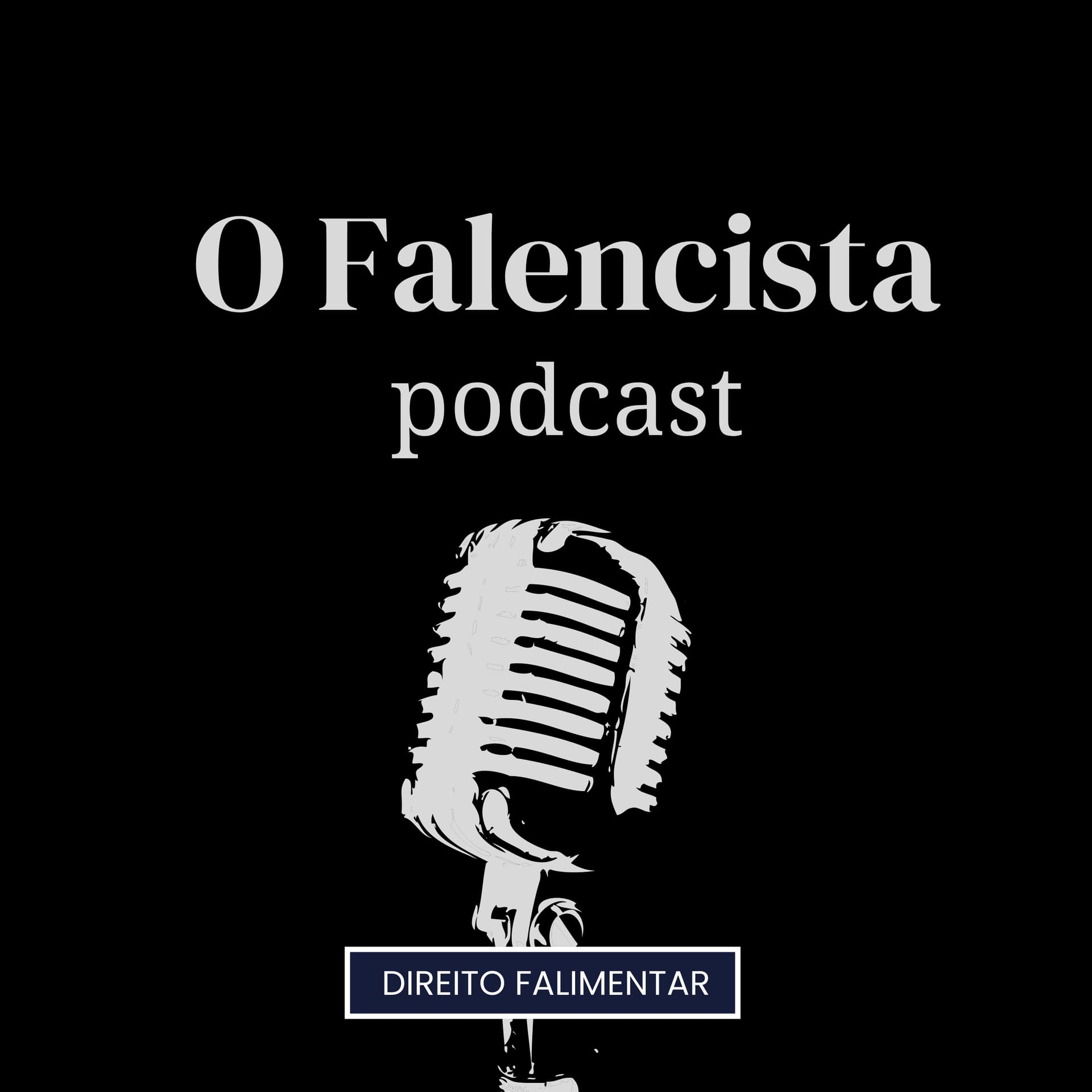 O Falencista - Podcast - Podcasts