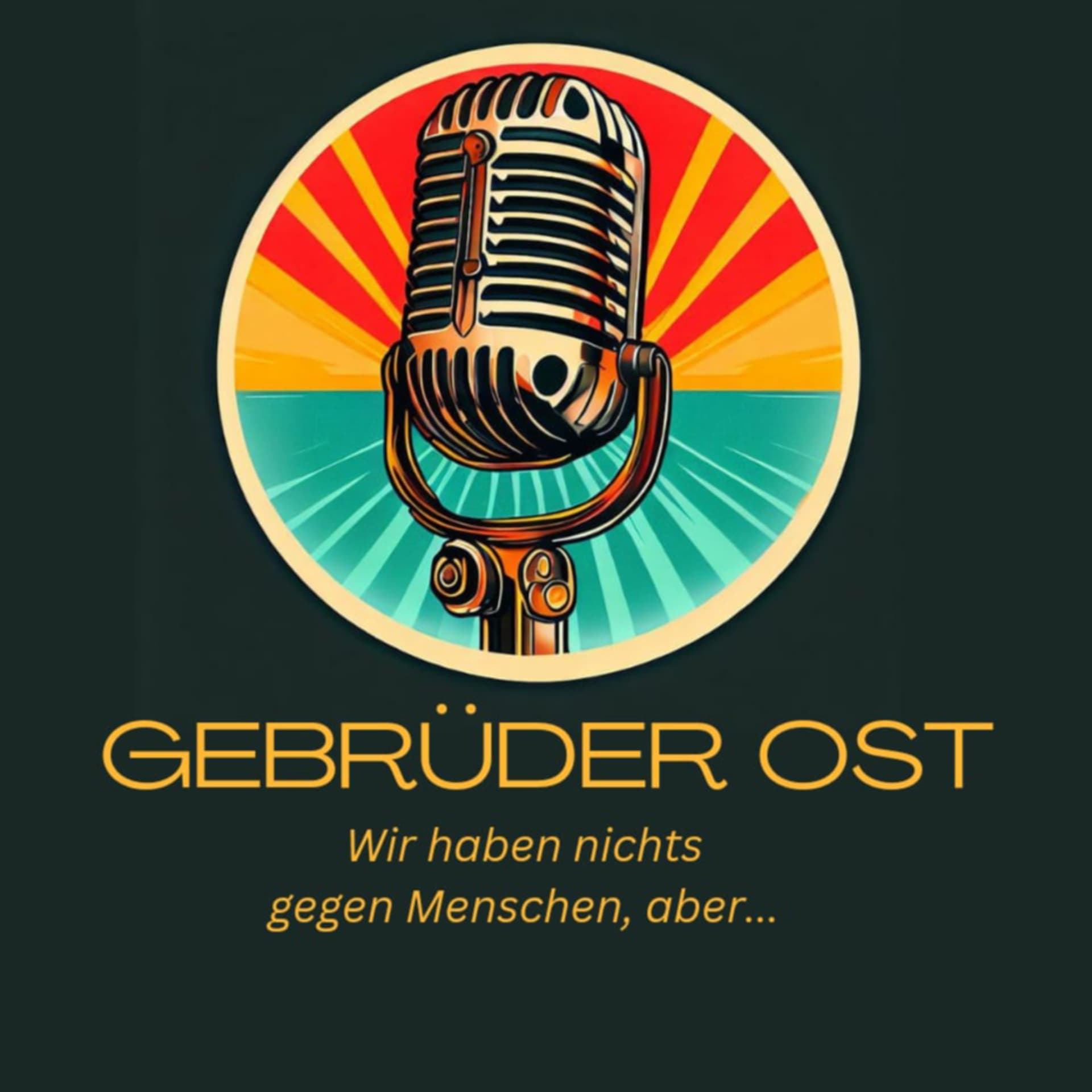 Gebrüder Ost - Wir haben nichts gegen Menschen, aber... - Podcast