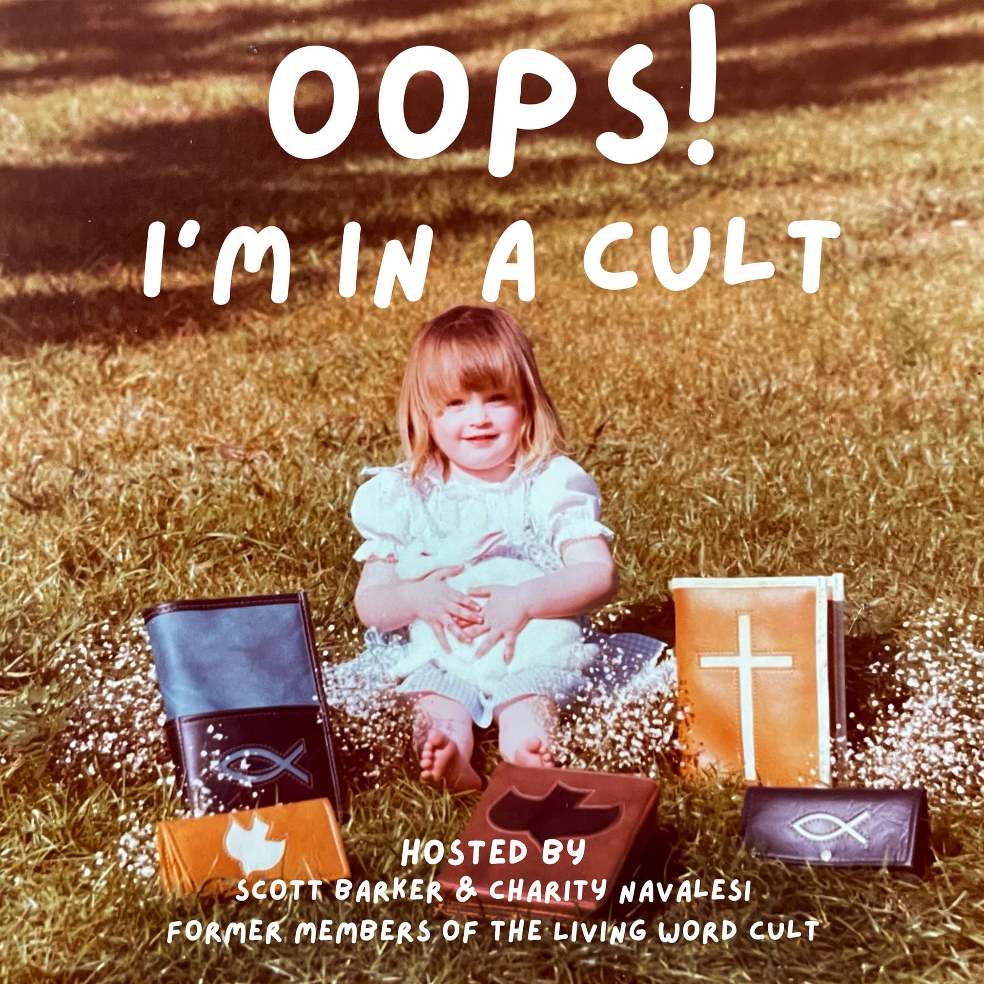 Oops! I'm In A Cult - Podcasts