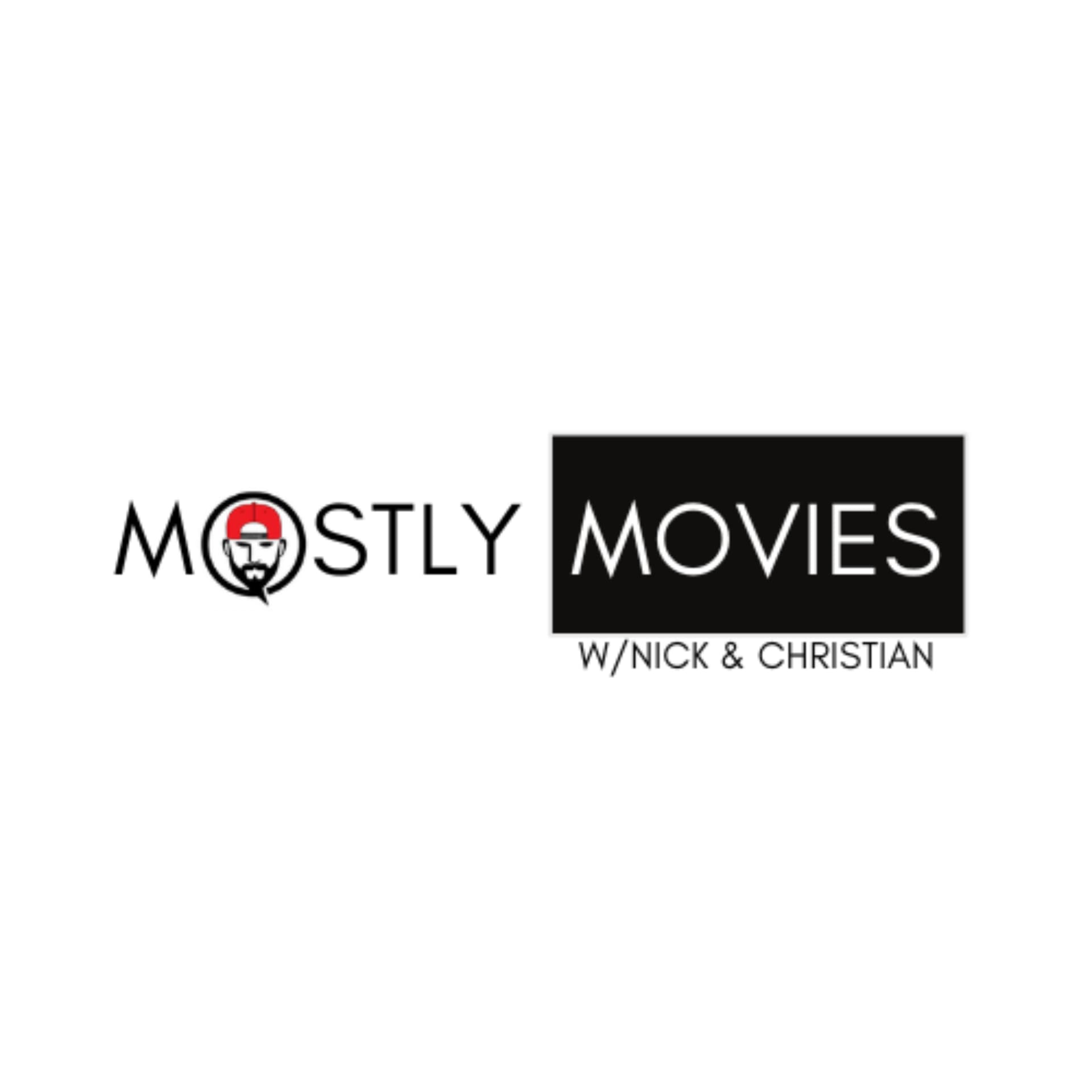 "Mostly" Movies with Nick & Christian | ScreenGods Podcast Network - Podcasts