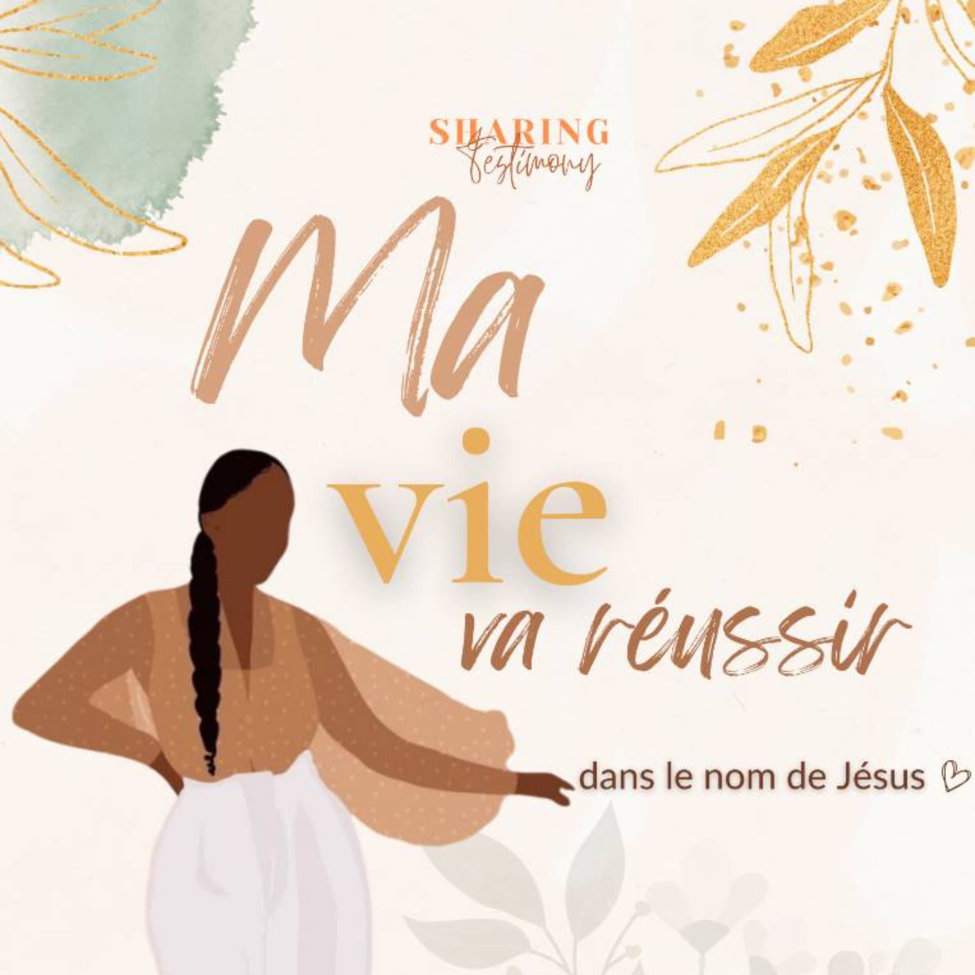 Ma Vie Va Réussir - Sharing Testimony - Podcasts