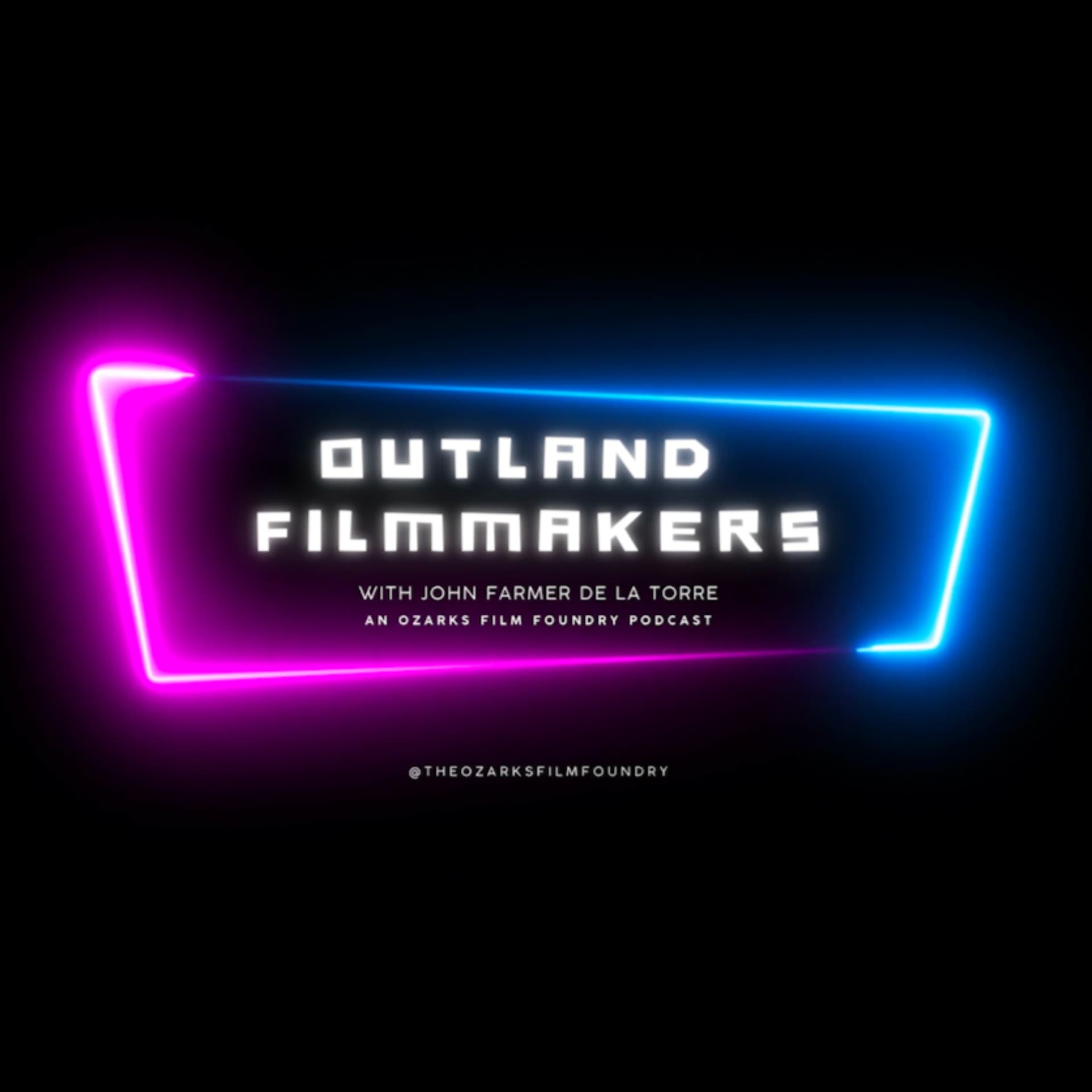 OUTLAND FILMMAKERS - Podcasts