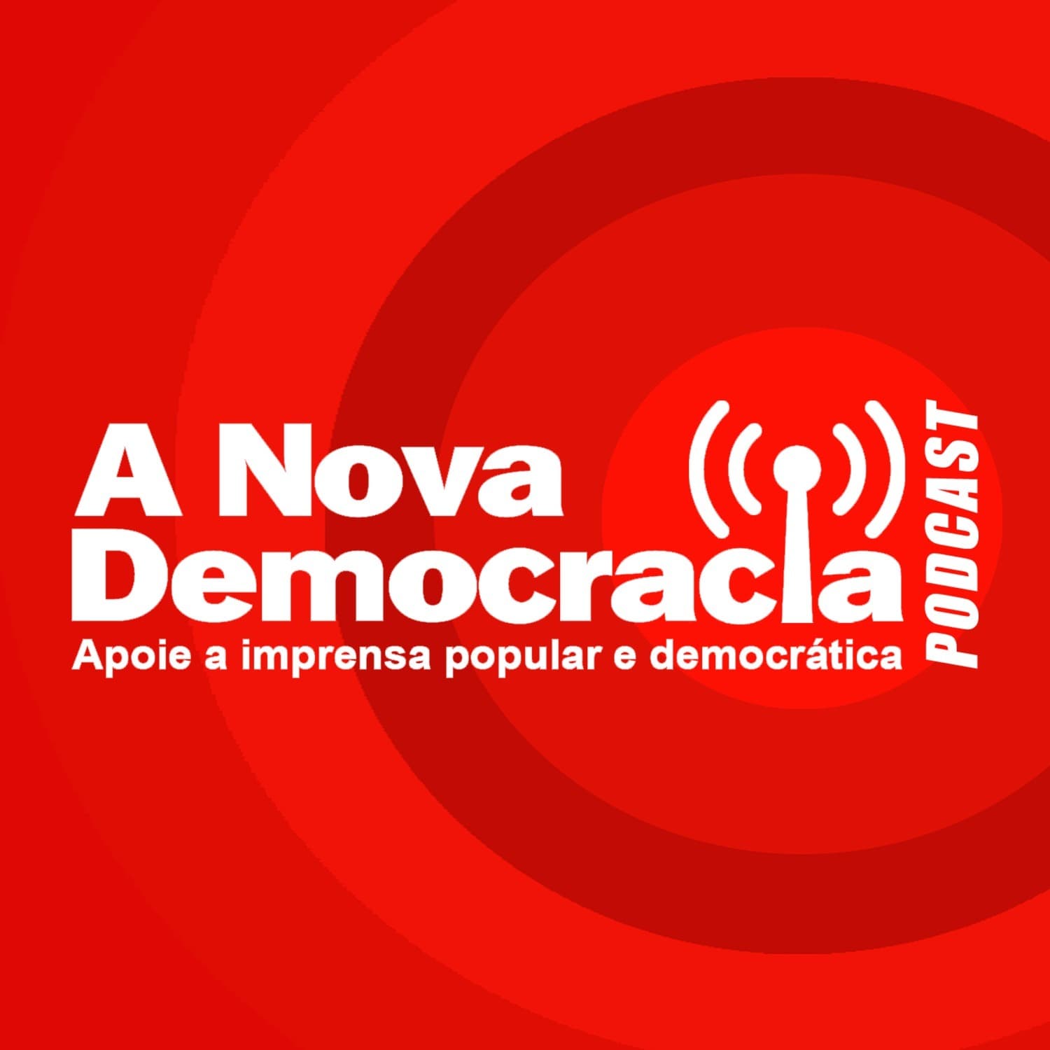 A Nova Democracia - Podcasts
