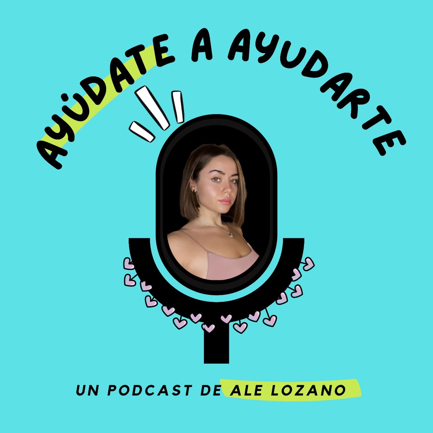 Ayúdate a Ayudarte - Podcasts