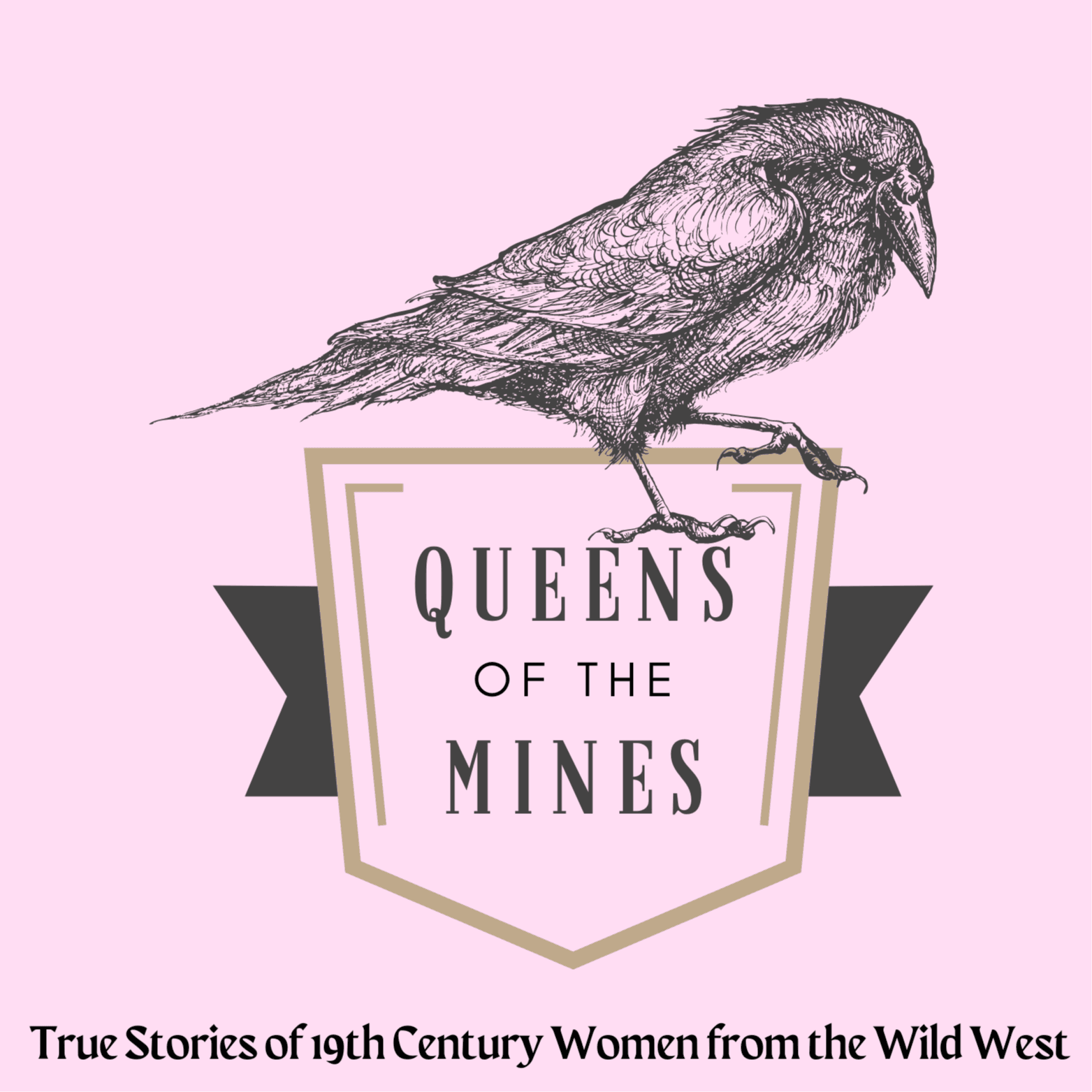 Queens of the Mines - Podcasts
