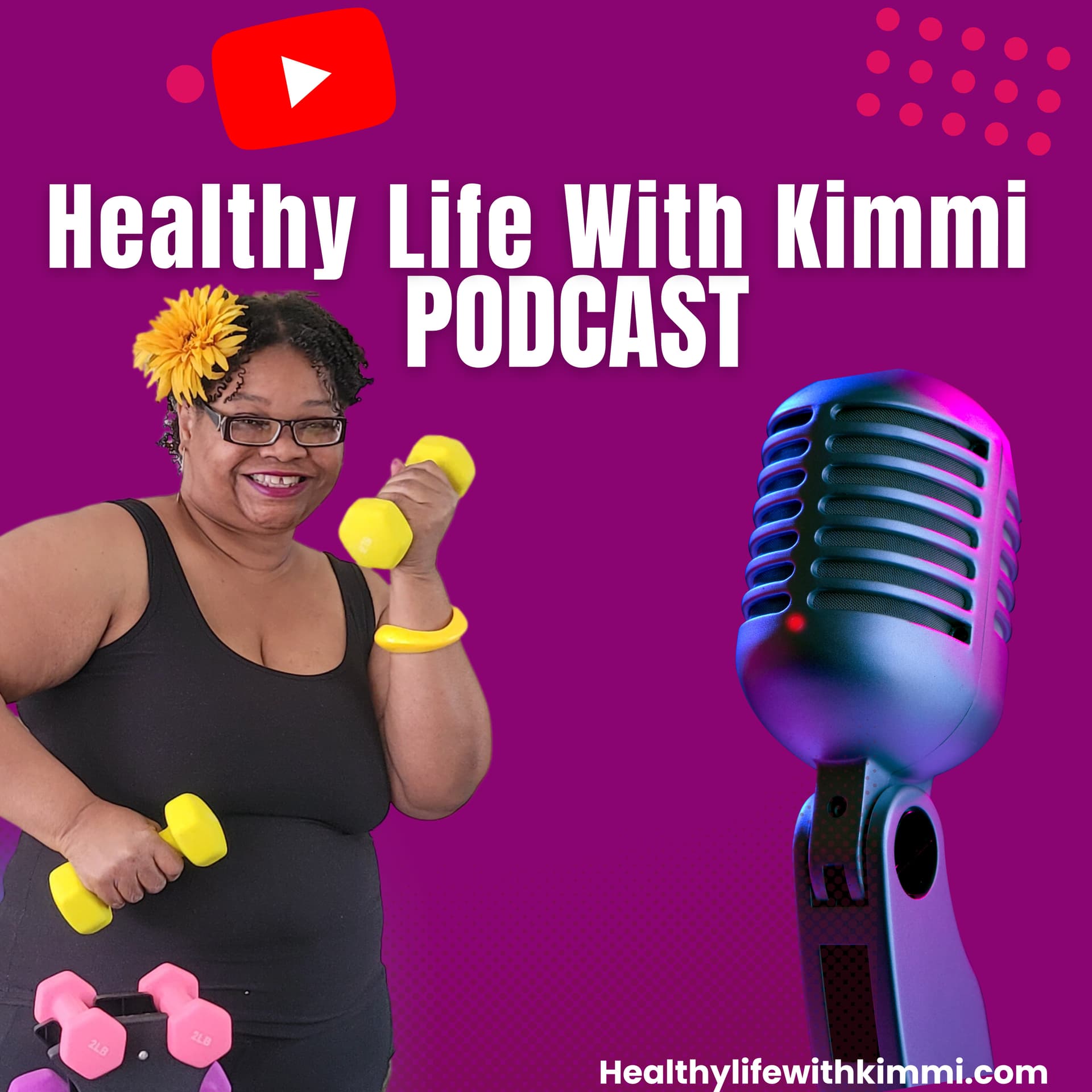 Healthy Life With Kimmi (Weight Watchers) - Podcasts