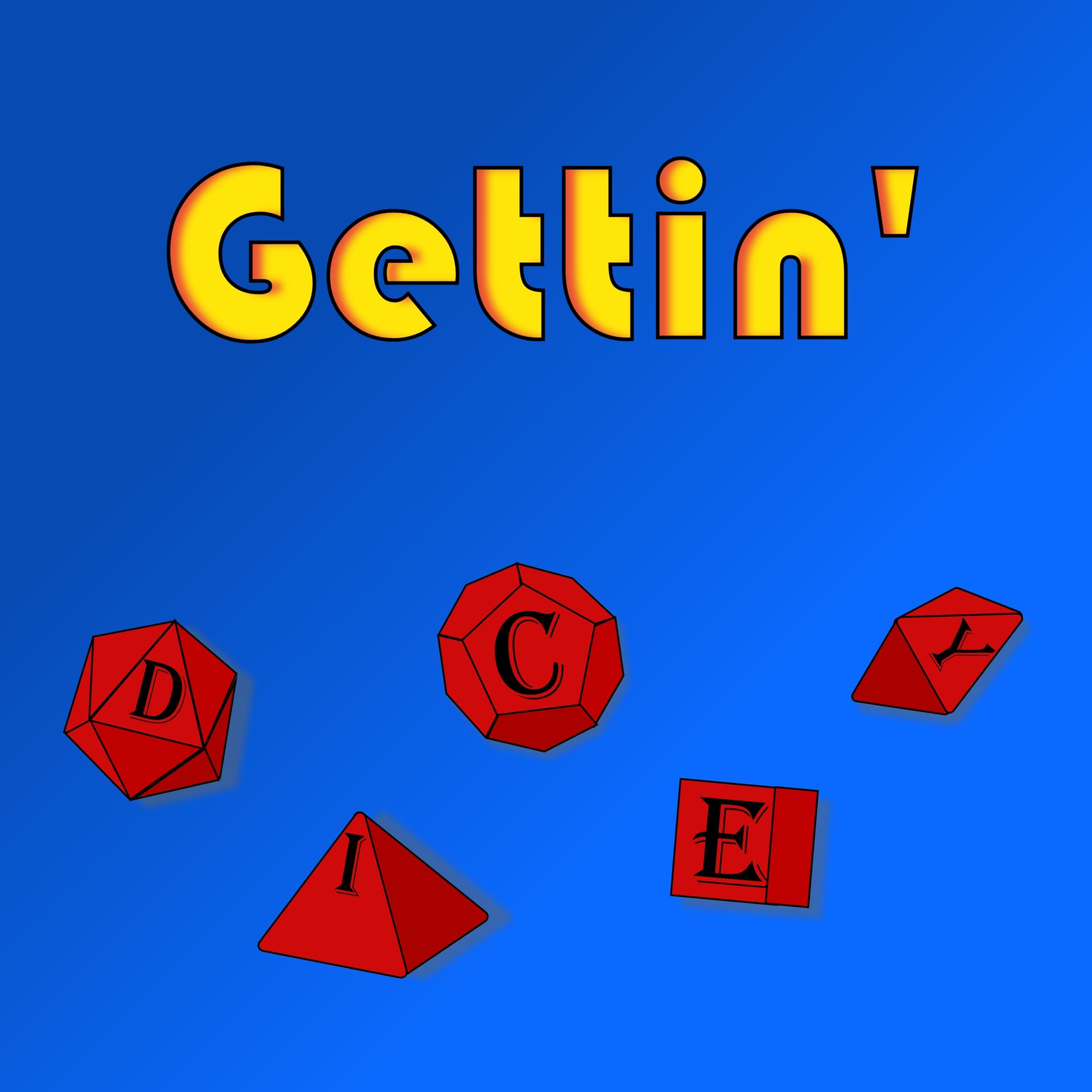 Gettin' Dicey - Podcasty