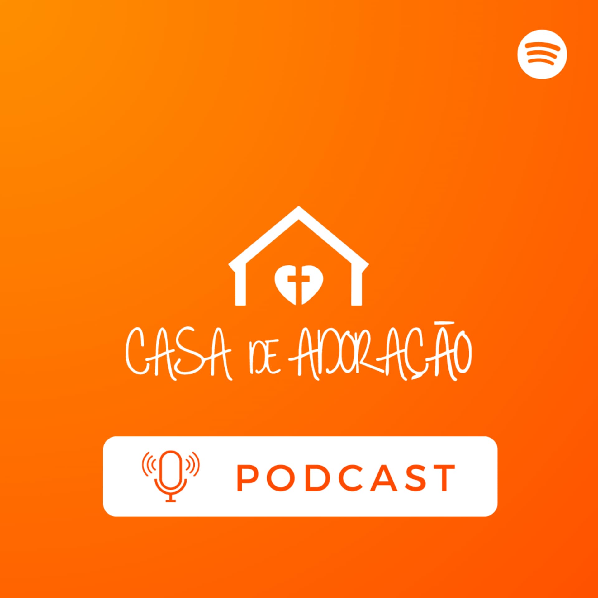 Igreja Casa de Adoração | Podcast - Podcasts
