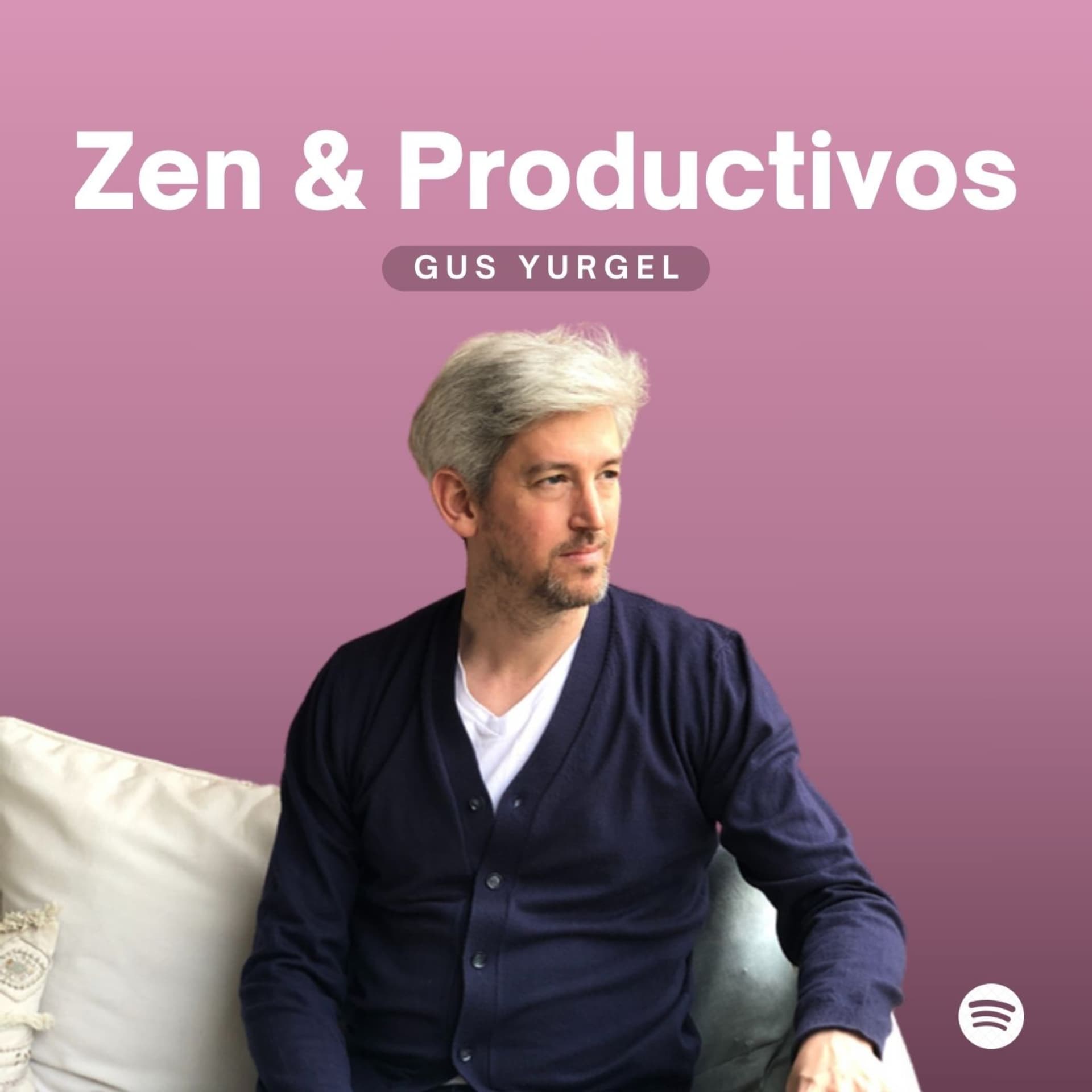 Zen y Productivos. - Podcasts