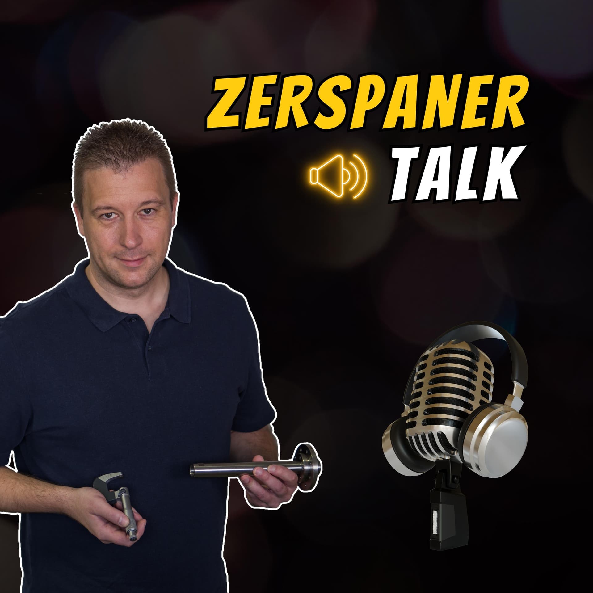 Zerspaner-Talk - Podcasts