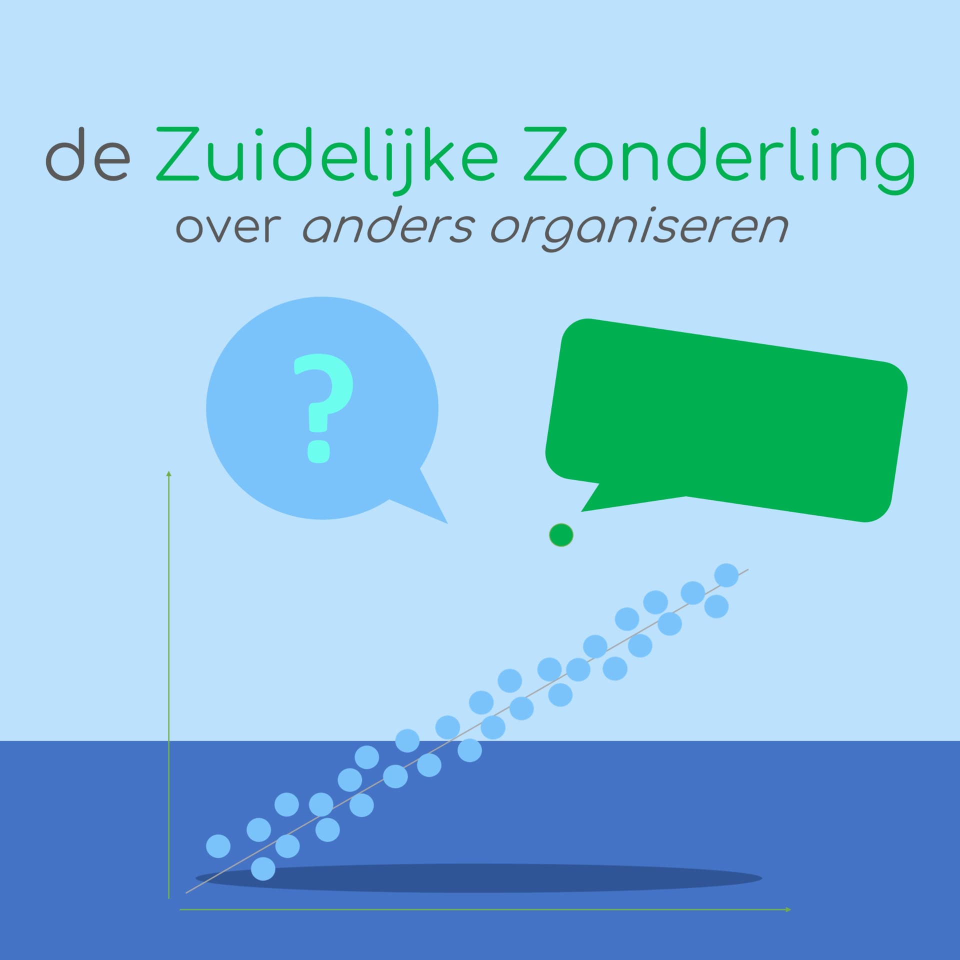 de Zuidelijke Zonderling - over Anders Organiseren - Podcast