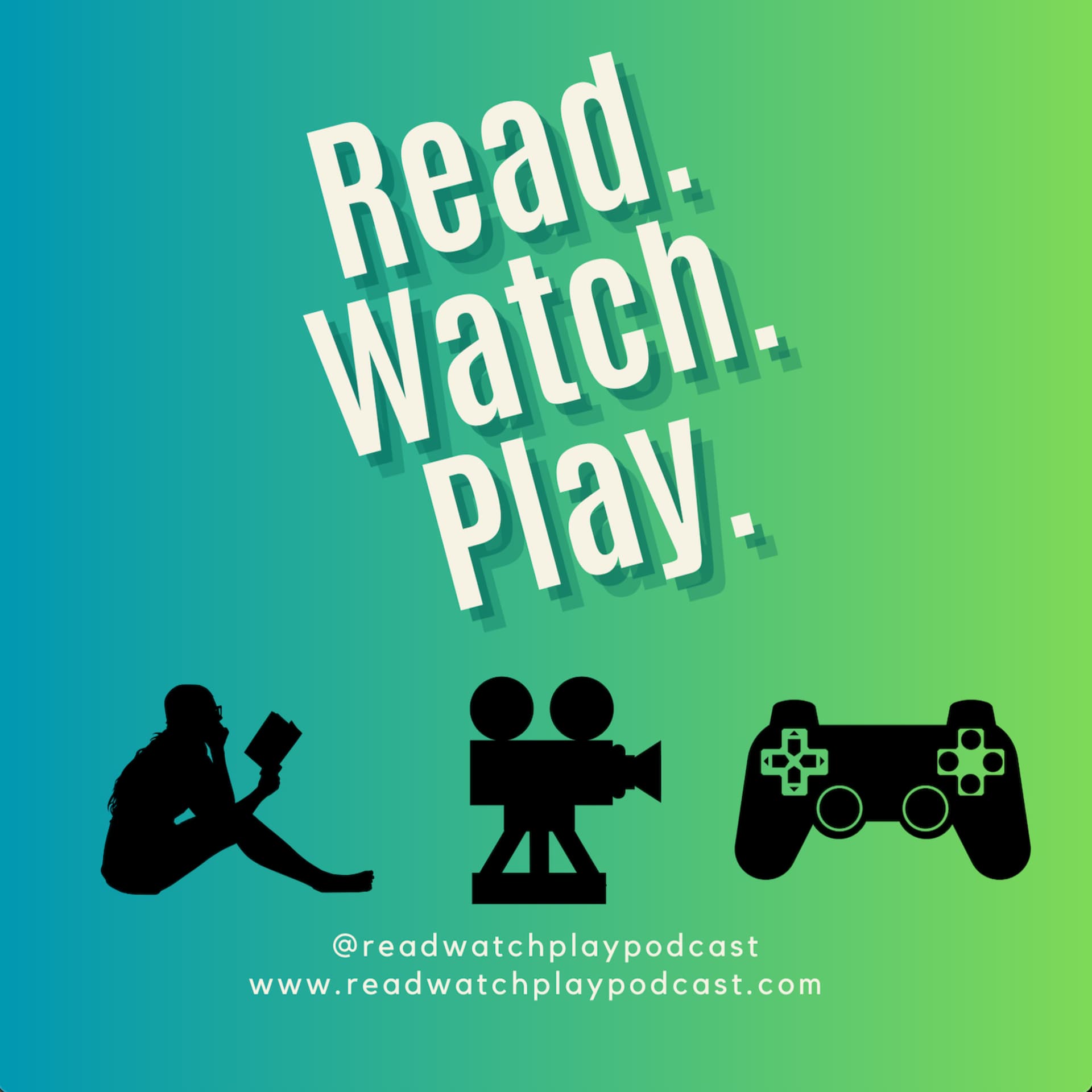 Read, Watch, Play Podcast - Podcasts