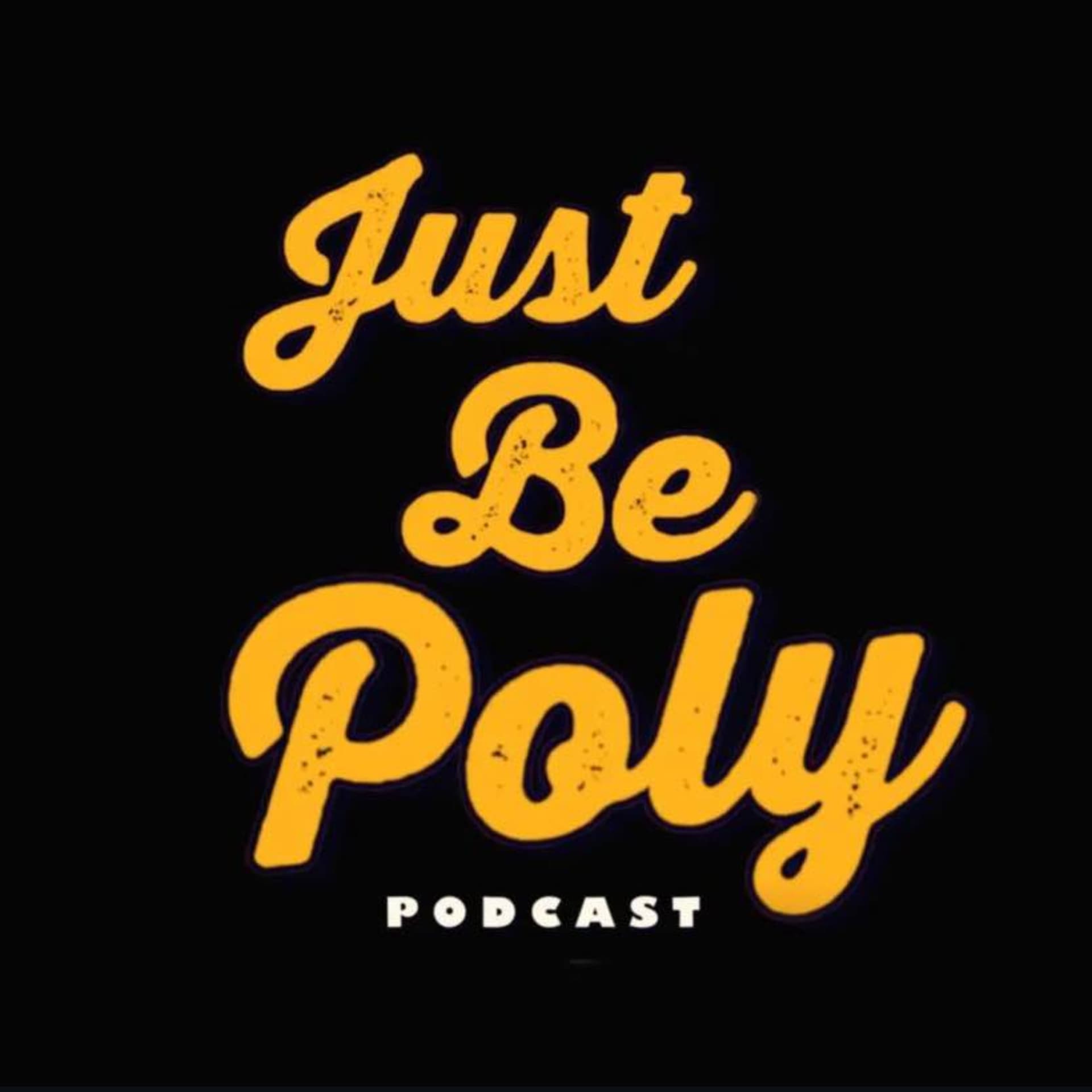 Just Be Poly Podcast - Podcasts