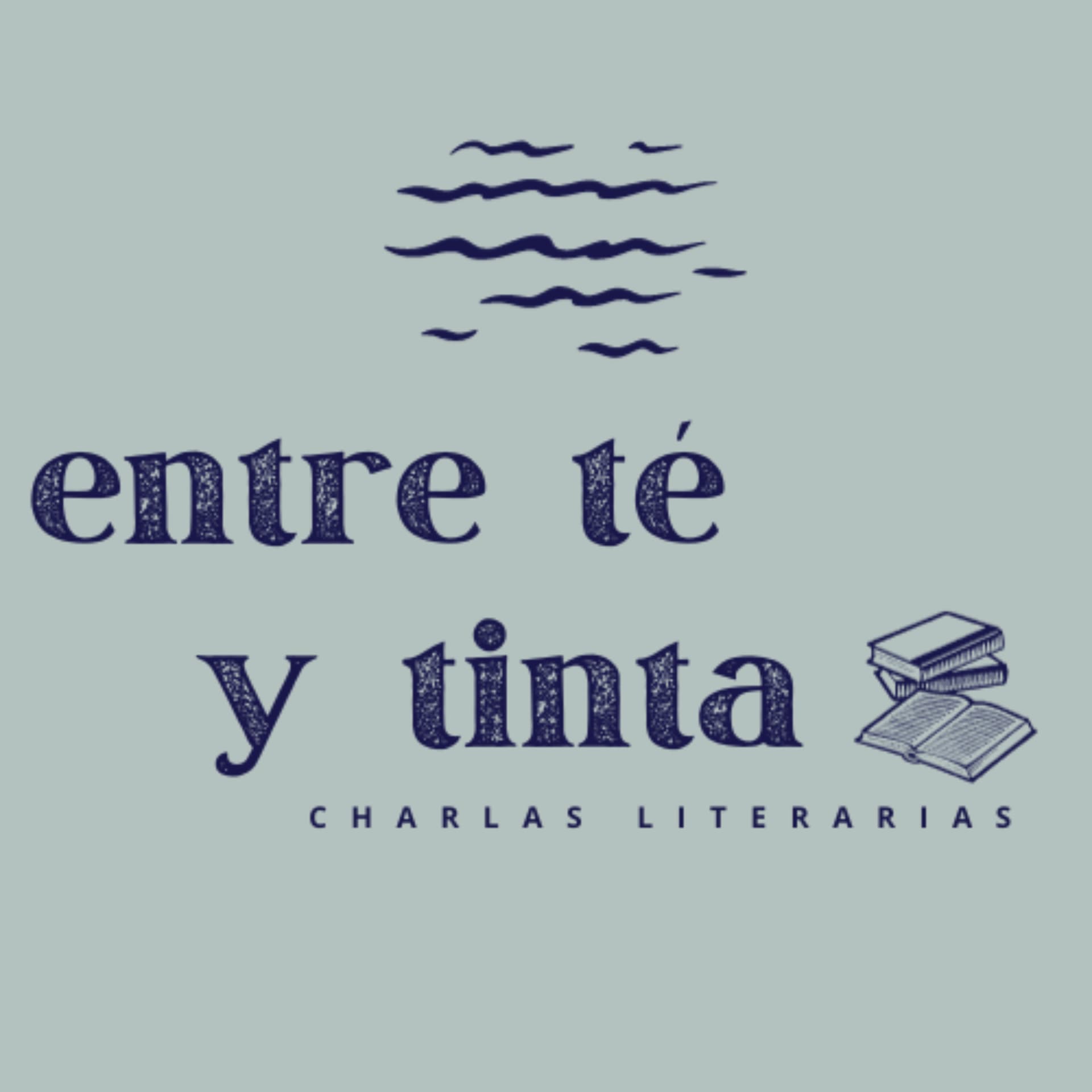 entre té y tinta - Podcasts
