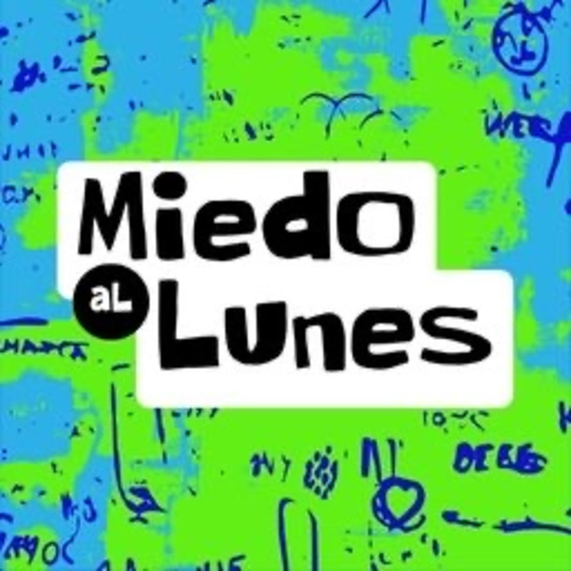 Miedo al lunes - Podcasts