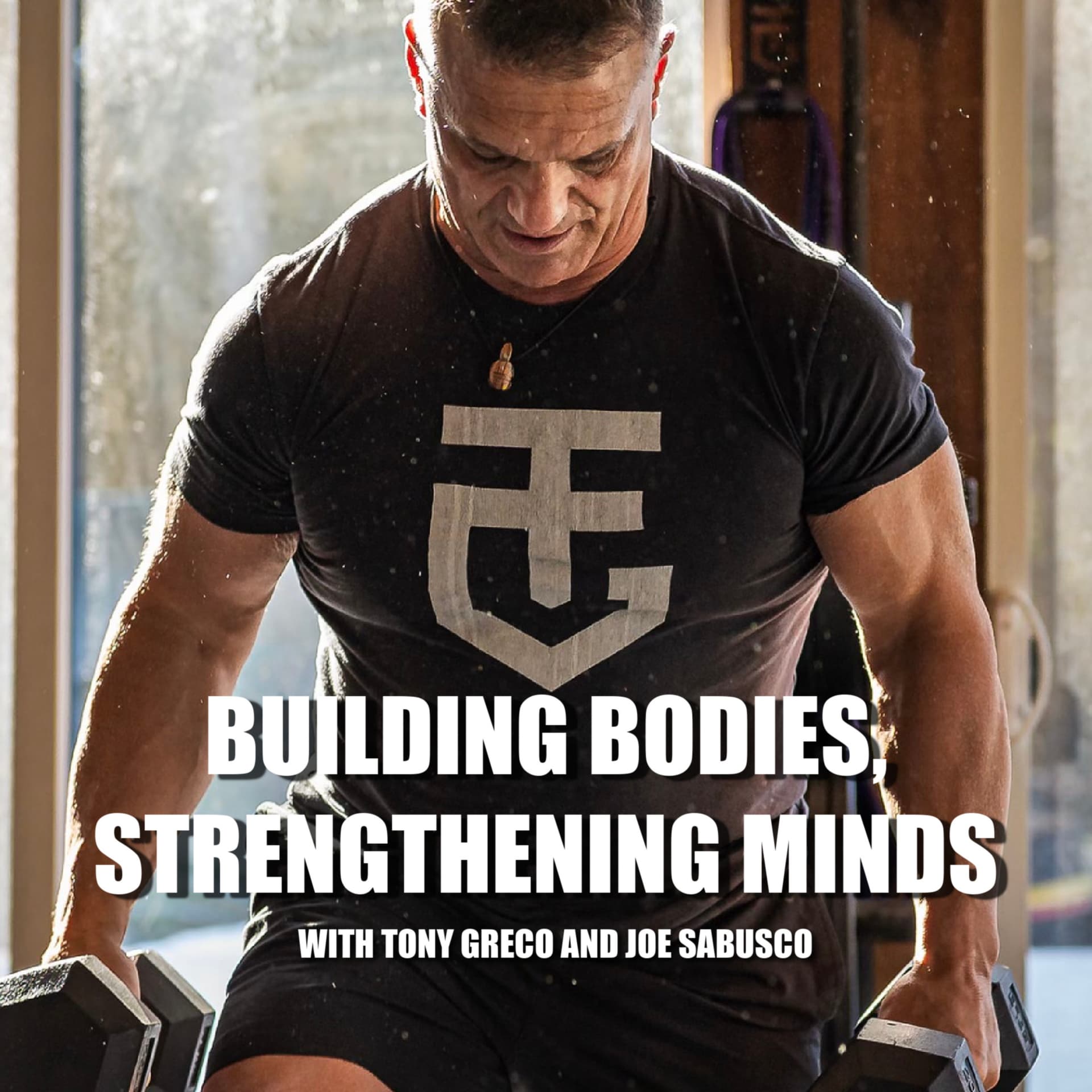 Building Bodies, Strengthening Minds - Podcasts
