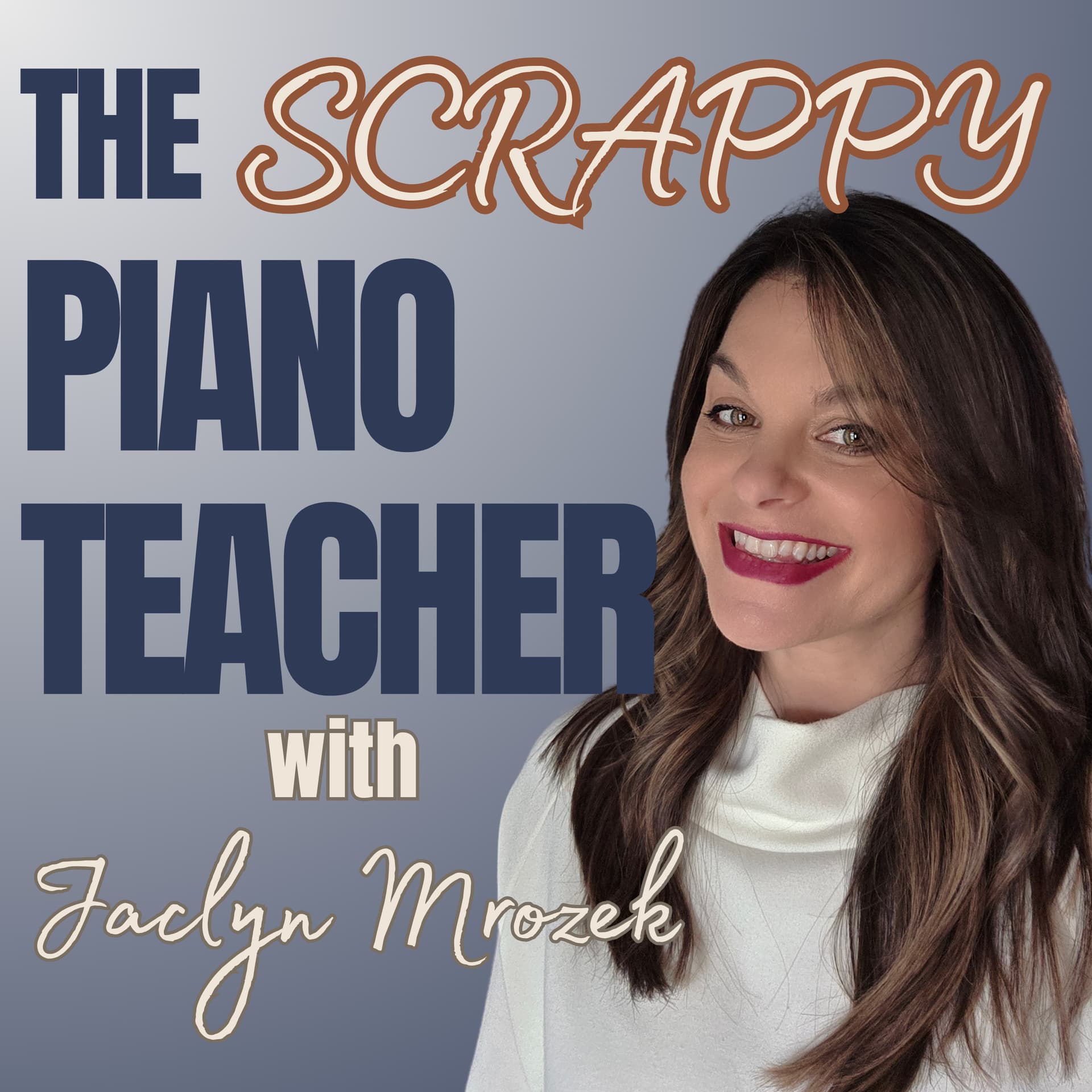 The Scrappy Piano Teacher Podcast - Podcast