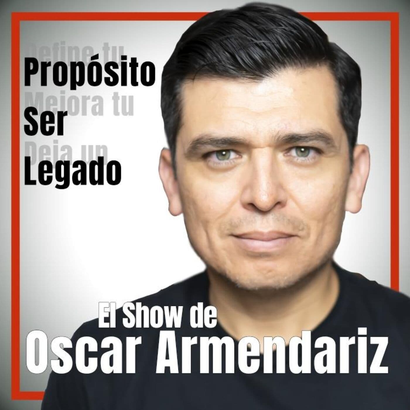 El Show de Oscar Armendariz - Podcasts