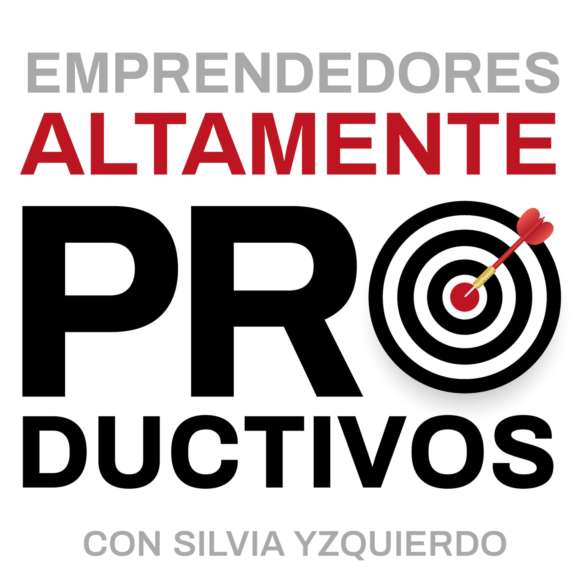 Emprendedores Altamente Productivos - Podcasts