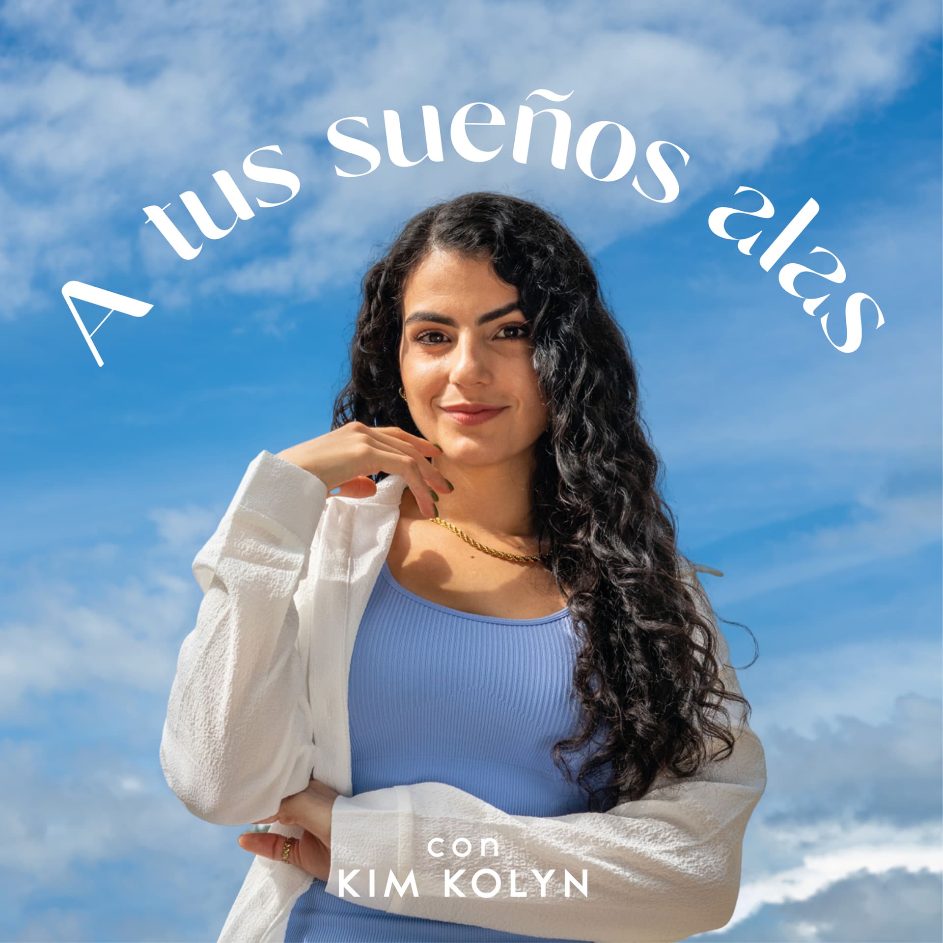 A tus sueños alas - Podcasts
