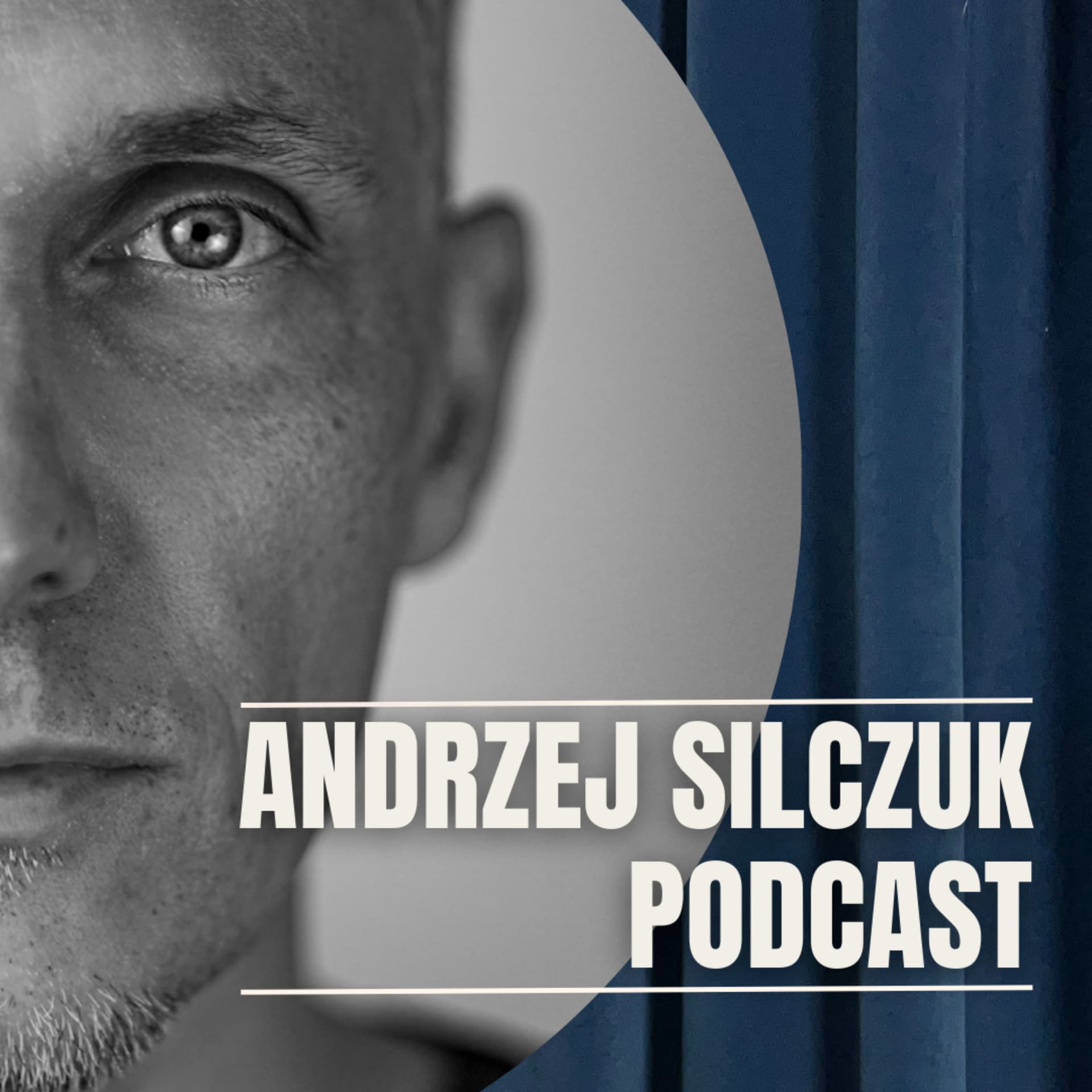 Andrzej Silczuk Podcast - Podcasty