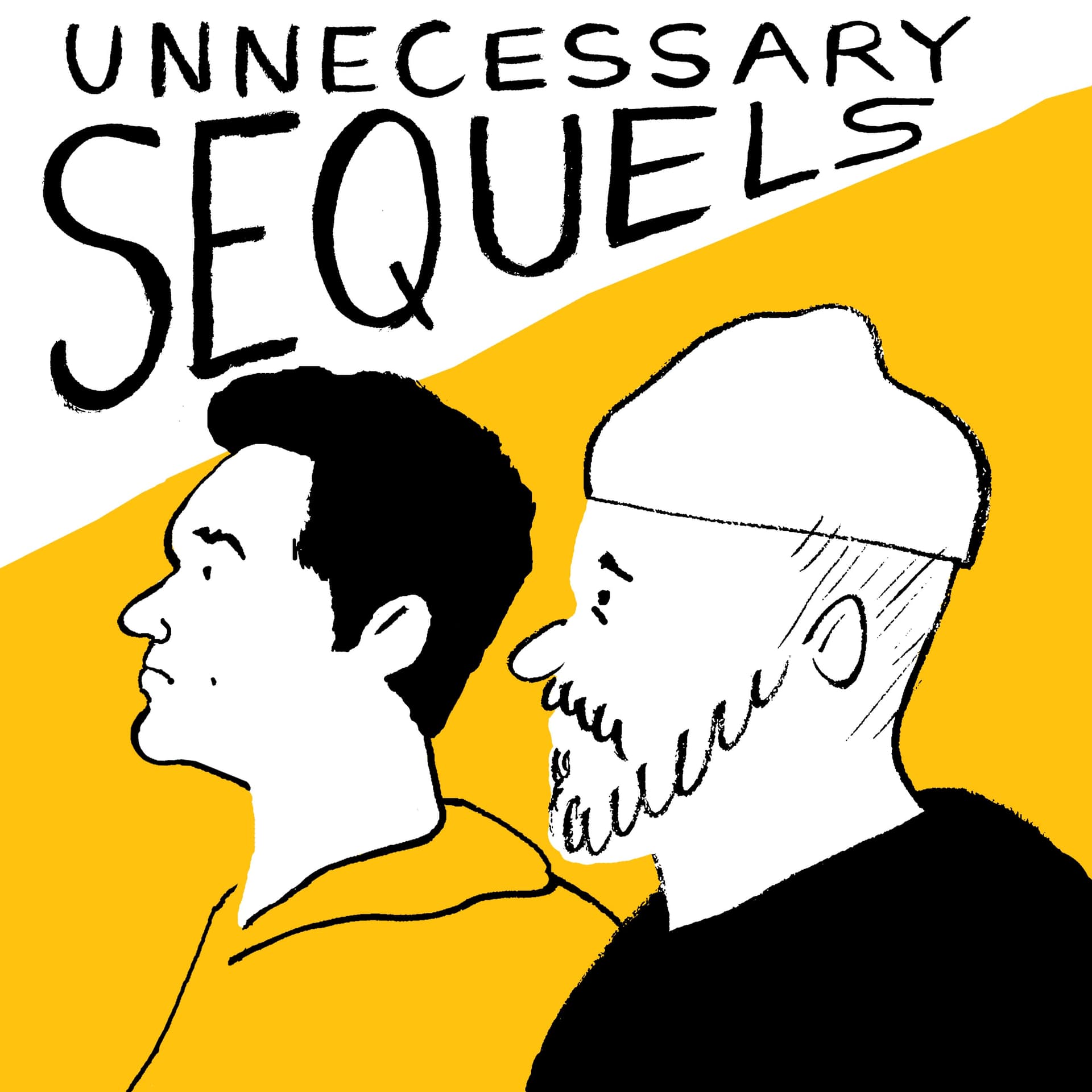 Unnecessary Sequels - Podcasts
