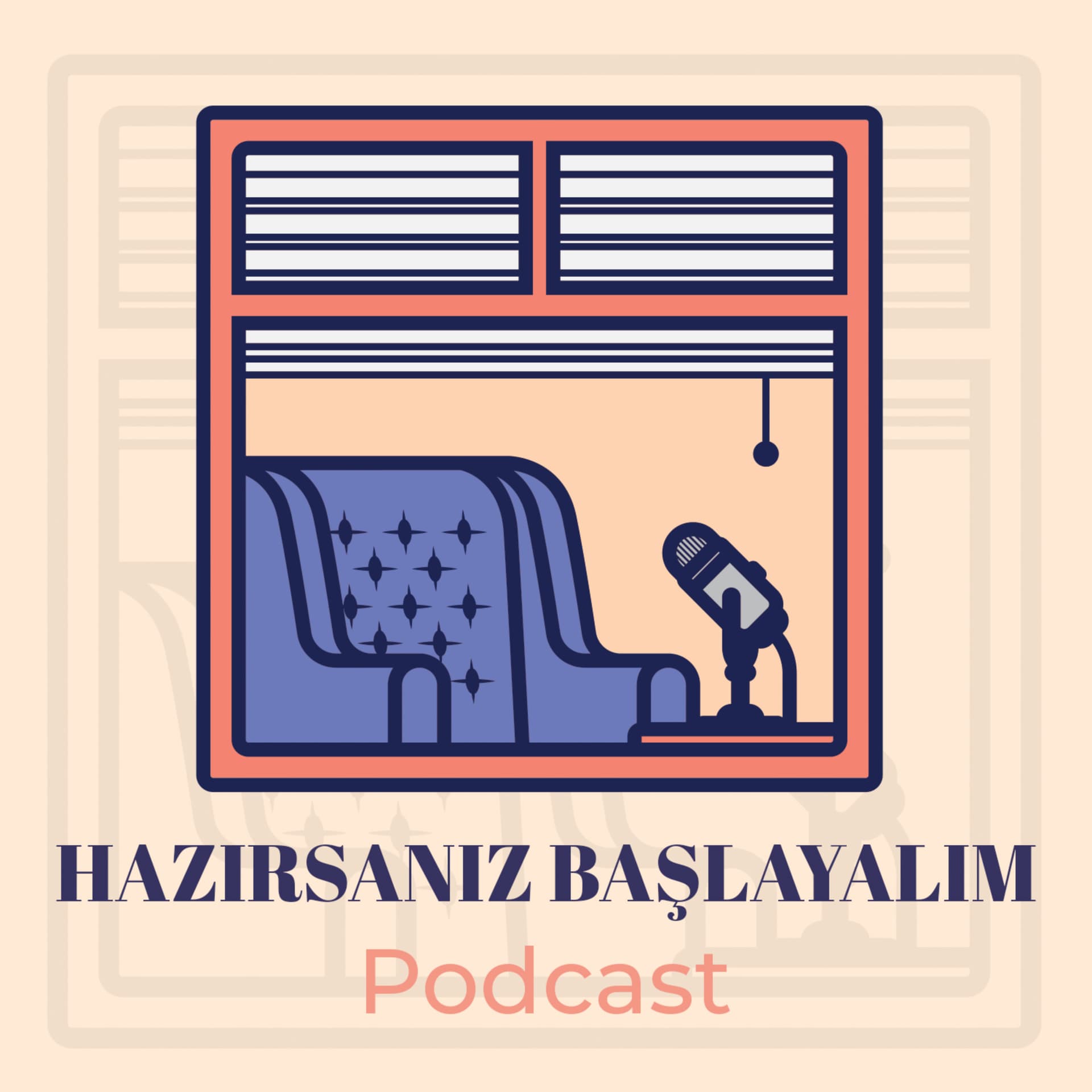 HAZIRSANIZ BAŞLAYALIM - Podcasts