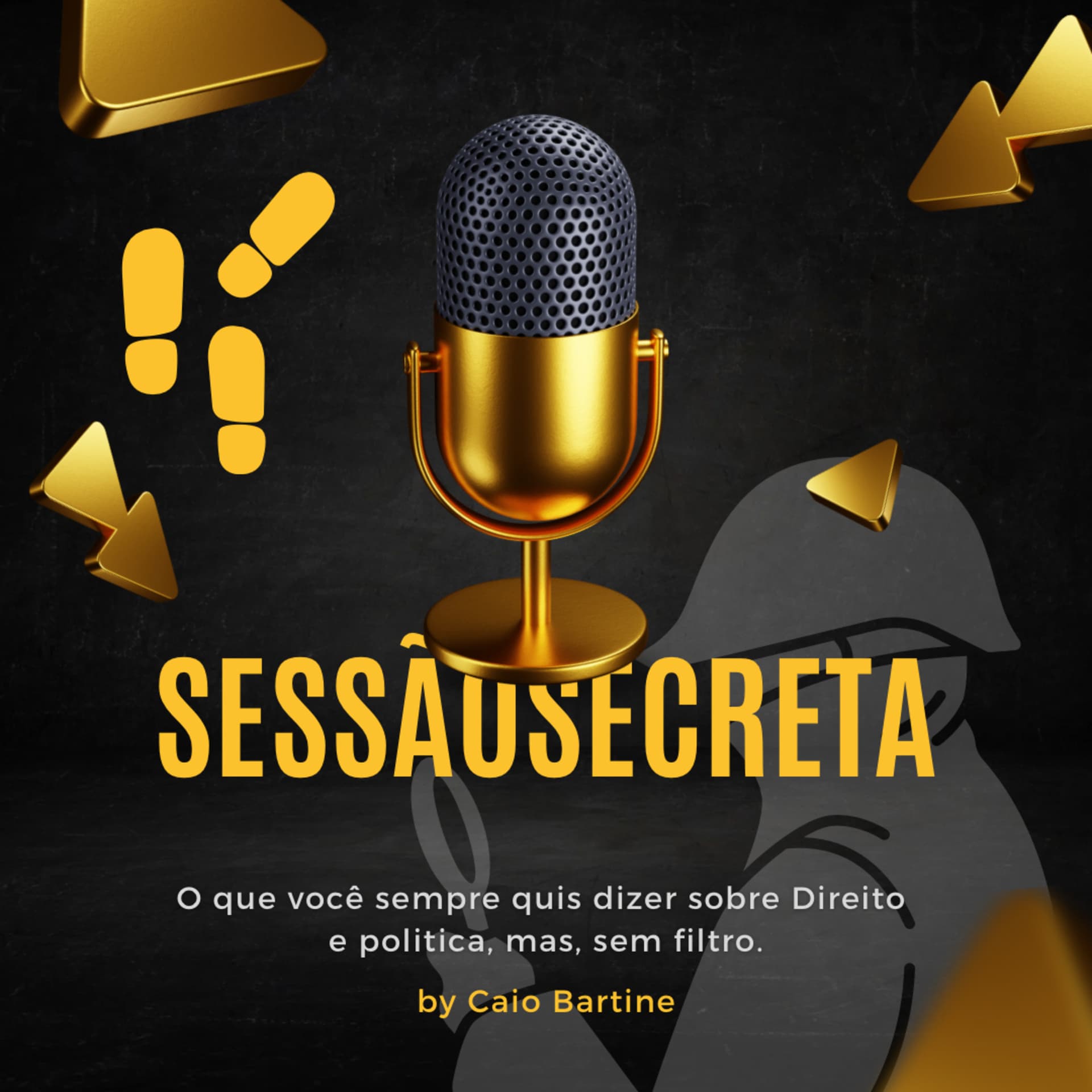 Sessão Secreta - A verdade dói, mas a ironia alivia! - Podcasts