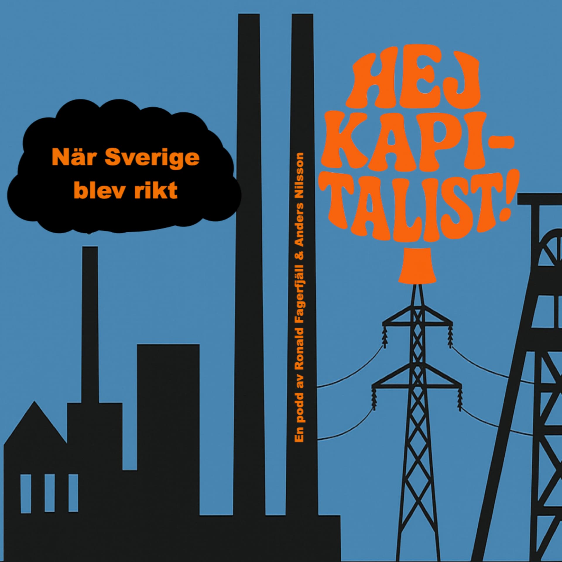 Hej kapitalist! - Podcasts