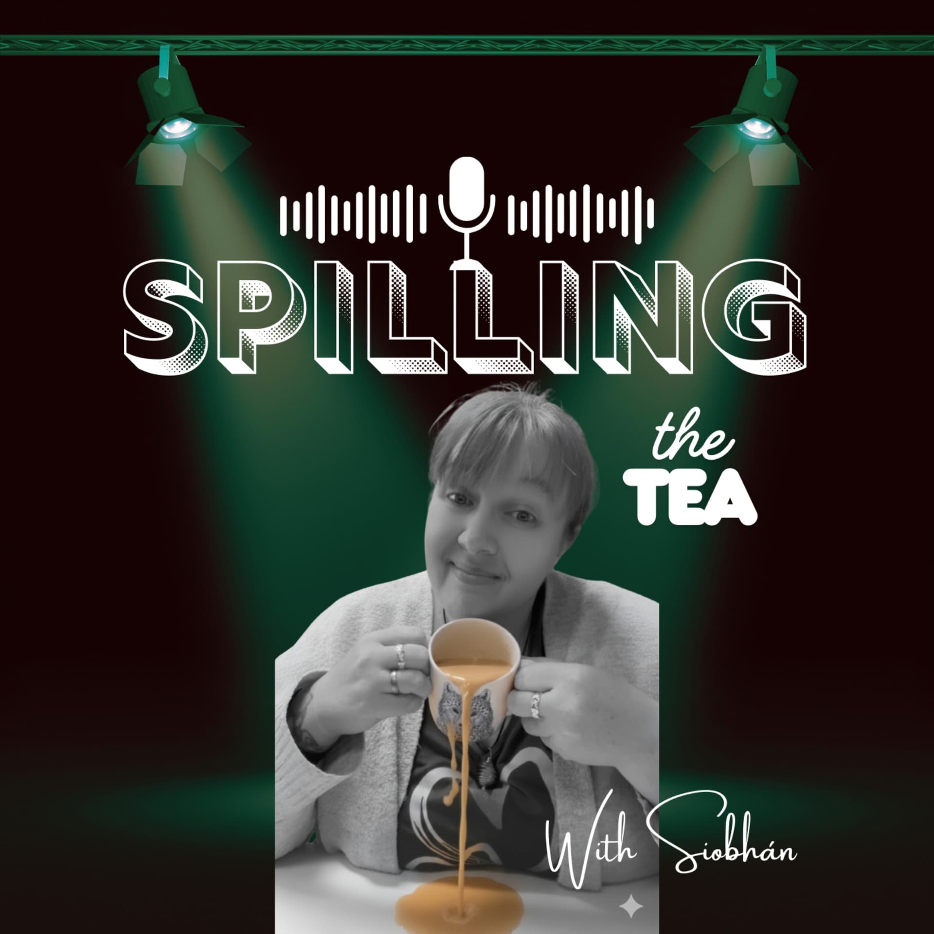 Spilling The Tea with Siobhán - Podcasts