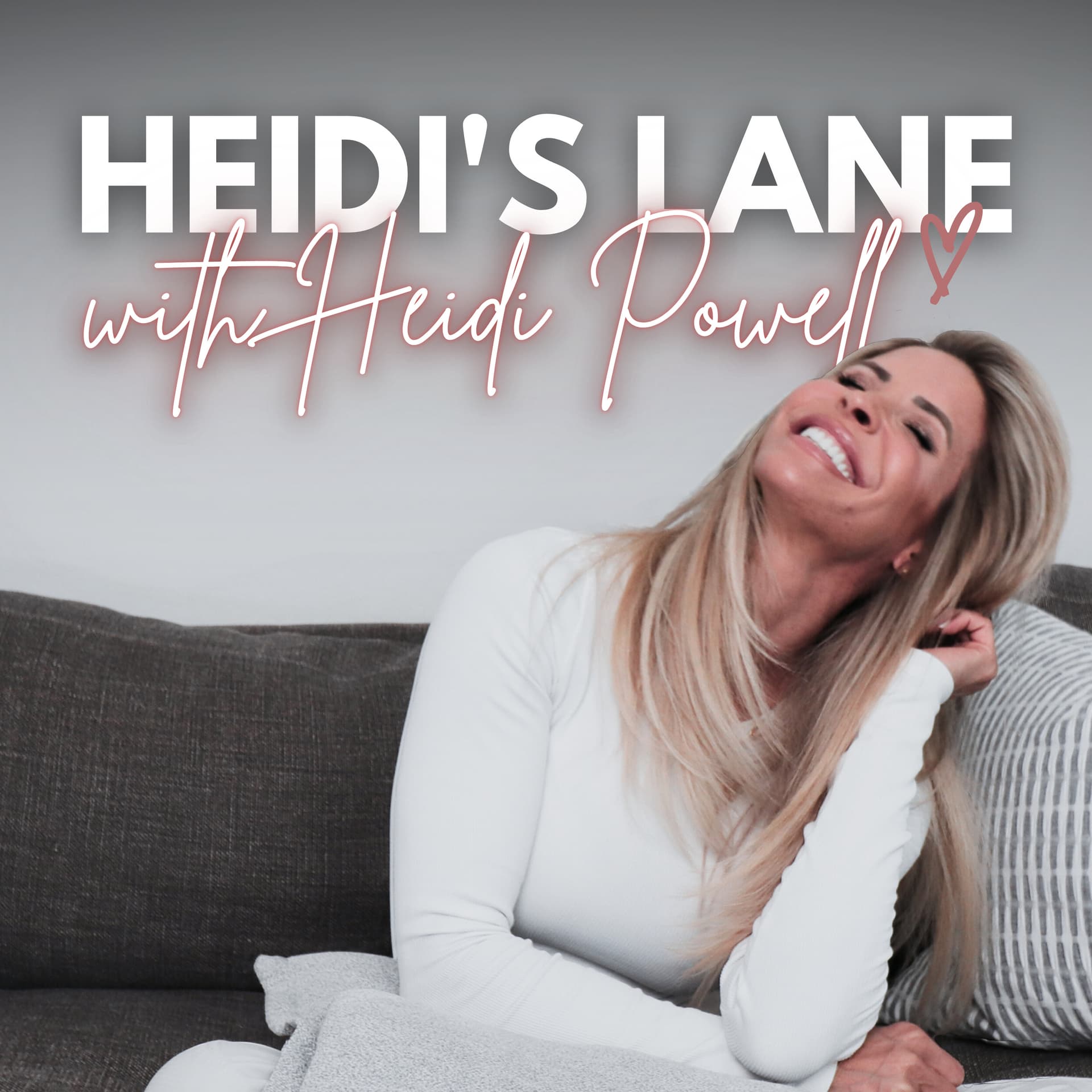 Heidi’s Lane with Heidi Powell - Podcasts