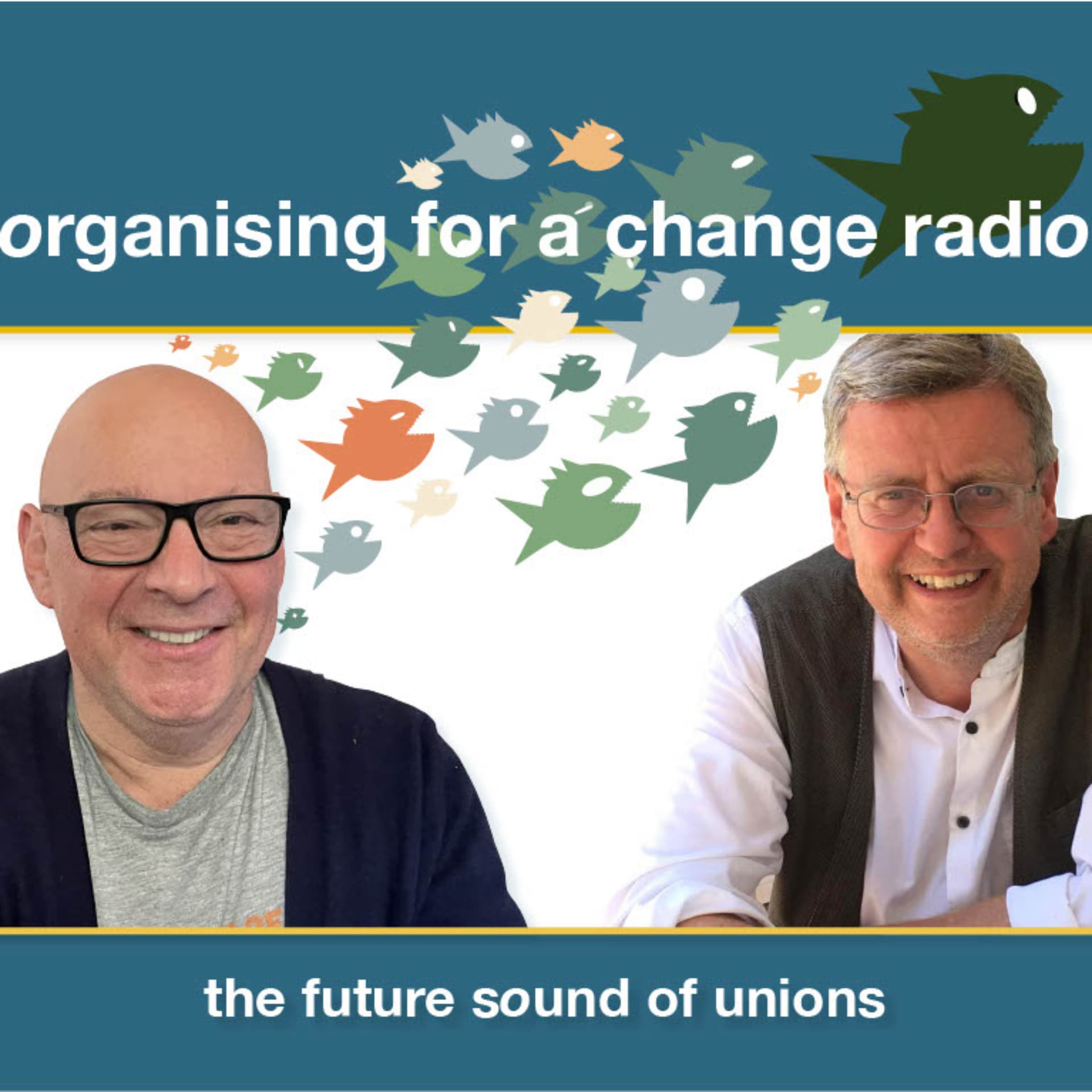 Organising For A Change - the podcast for union builders - بودكاست