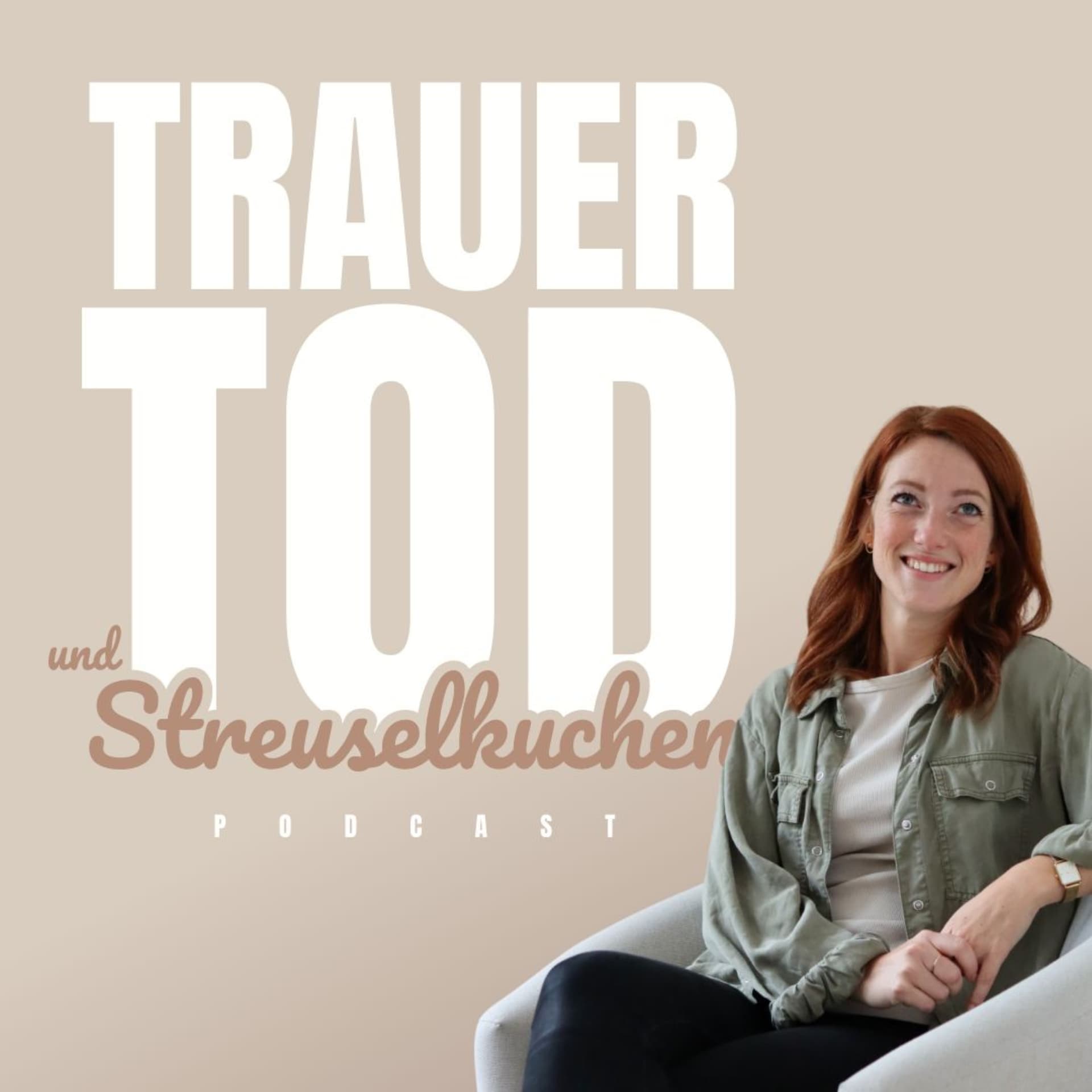 Trauer Tod und Streuselkuchen - Podcasts