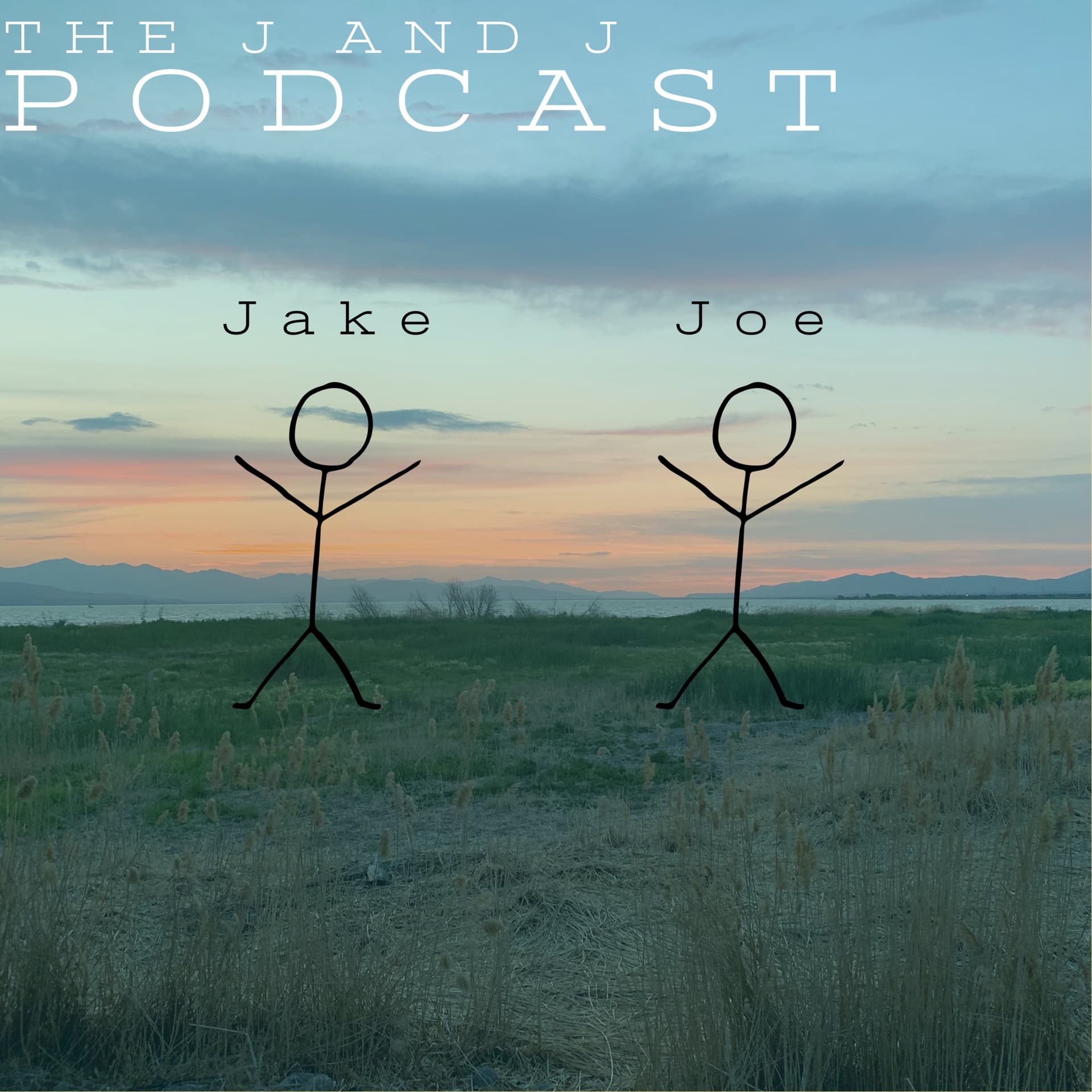 The Jake and Joe Podcast - Podcast