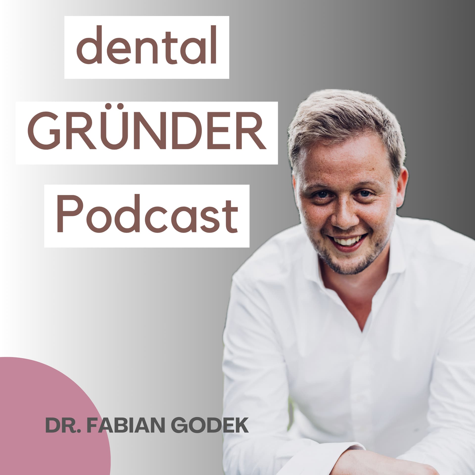 dentalGRÜNDER Podcast - Podcasts