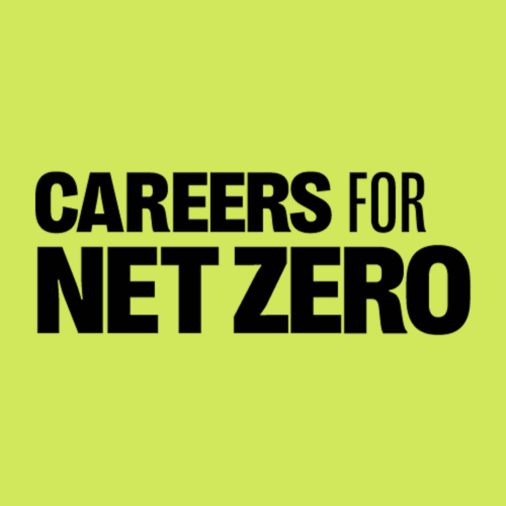 The Careers for Net Zero Podcast - Podcasts