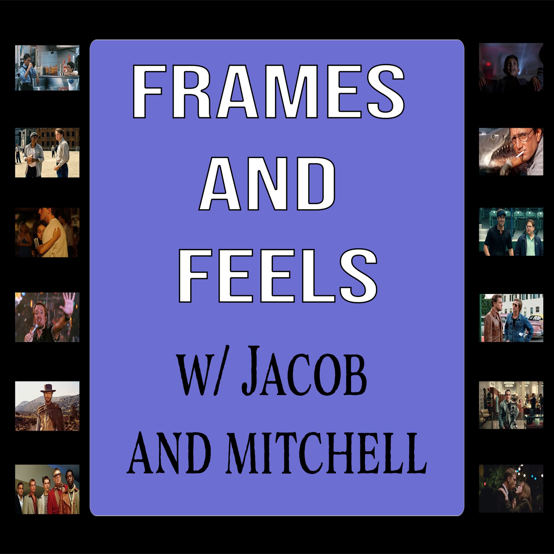 Frames And Feels - Podcasts